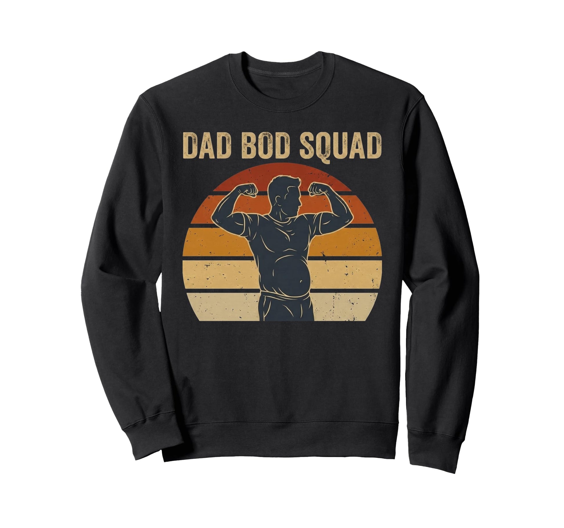 Dad Bod Squad Funny Flexing Papa Sweatshirt - Fun Novelty Design Unisex - T-Shirt, Sweatshirt, Hoodie