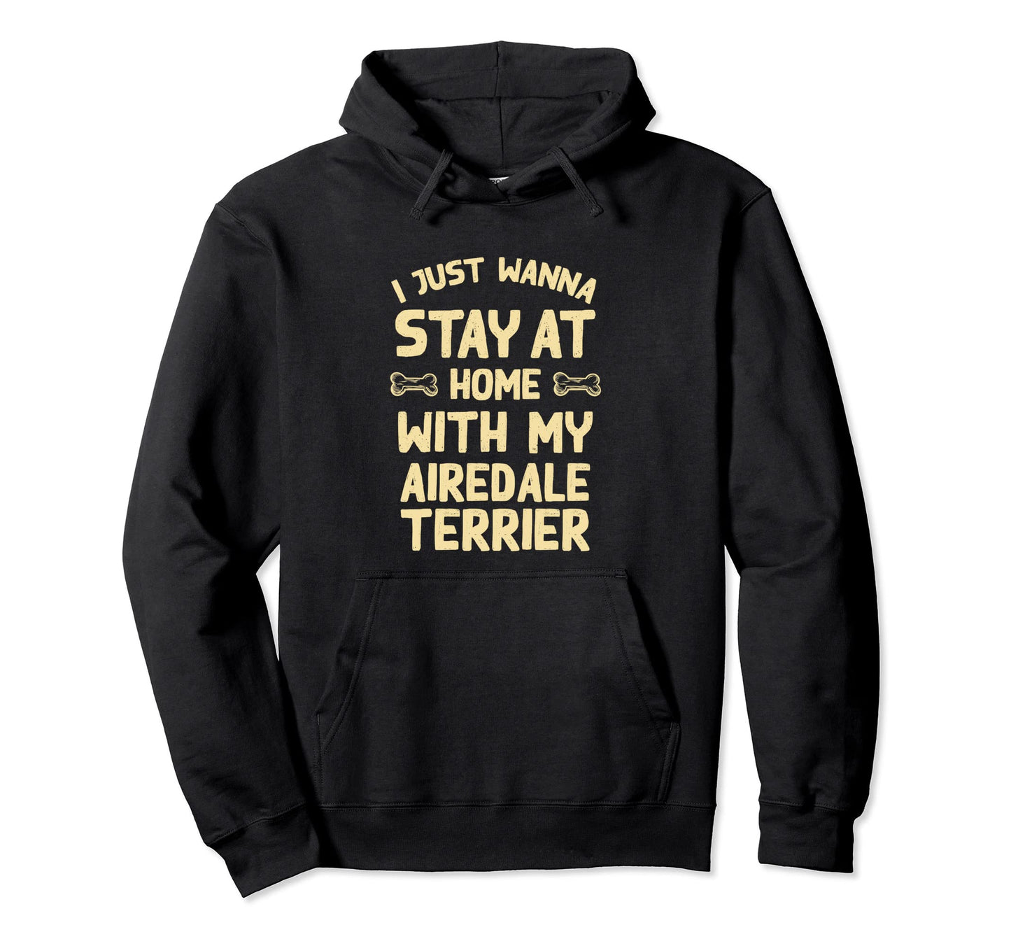 Stay Home My Chinese Shar Pei Funny Hoodie - Fun Novelty Design Men Women - T-Shirt, Sweatshirt, Hoodie