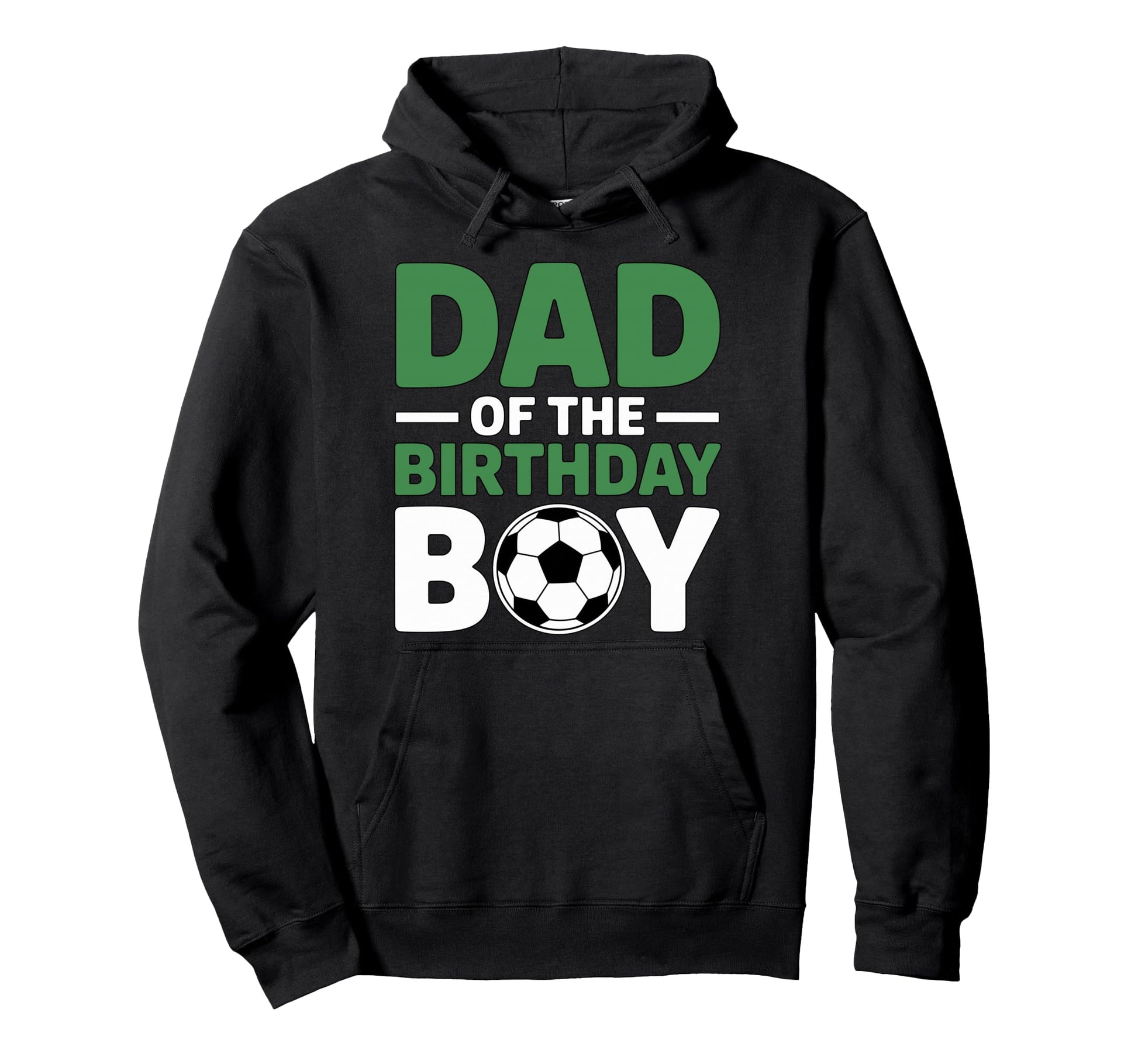 Dad Birthday Soccer Hoodie - Minimalist Print Unisex - T-Shirt, Sweatshirt, Hoodie