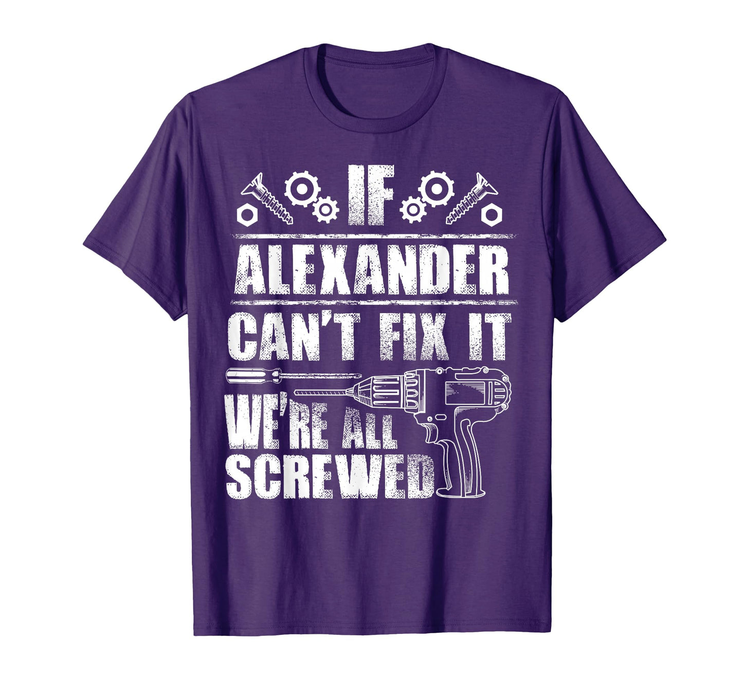 Alexander Gift Name Fix It Funny T-Shirt - Trendy Graphic Men Women - T-Shirt, Sweatshirt, Hoodie