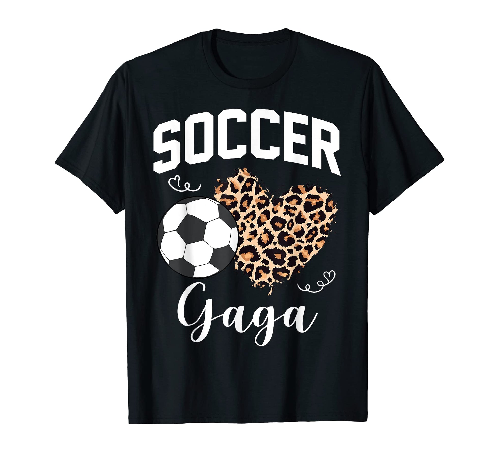 Soccer Gaga Heart Leopard Mom Grandma T-Shirt - Novelty Apparel for Adults - T-Shirt, Sweatshirt, Hoodie
