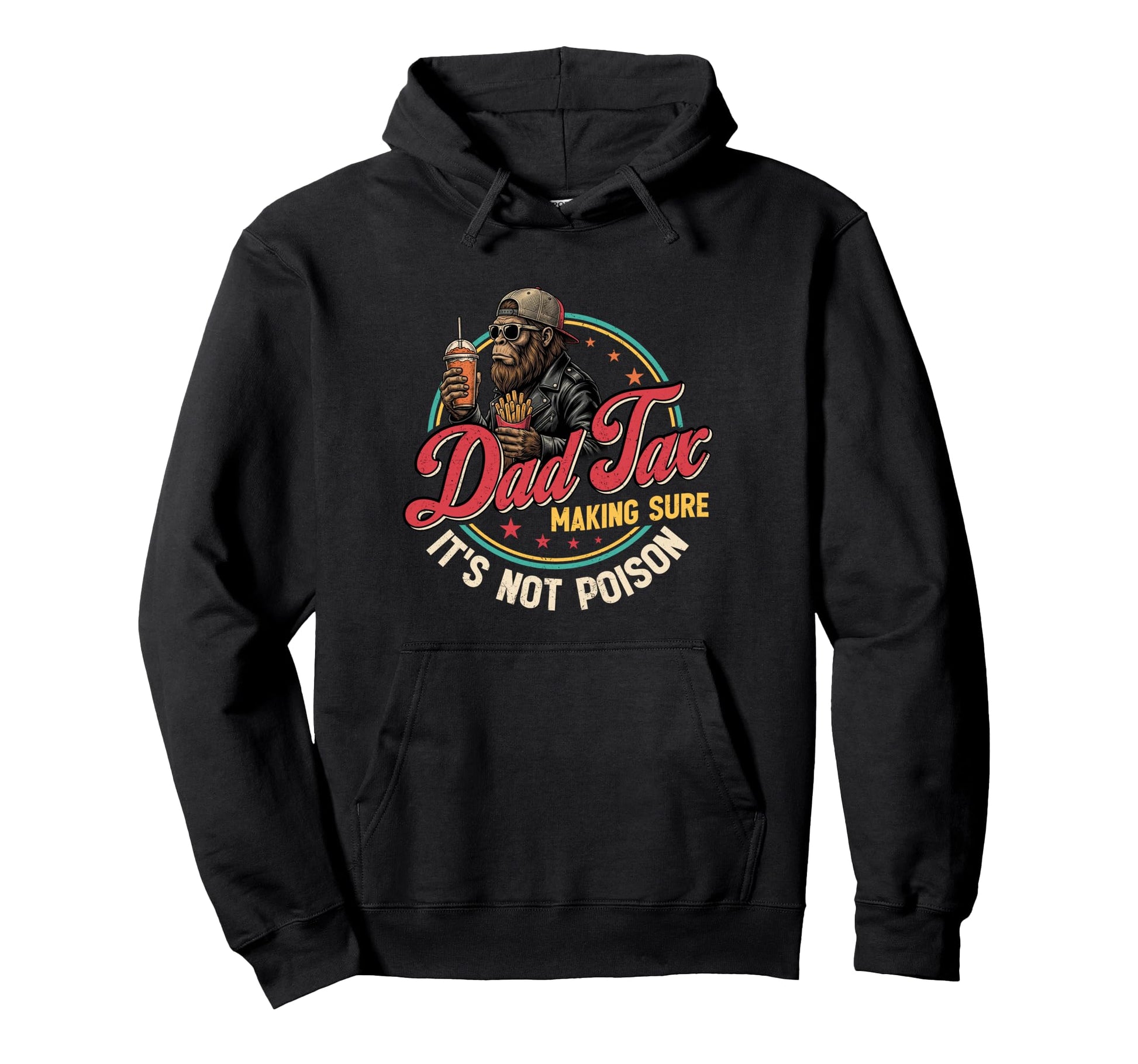 B Gfoot Dad Tax Making Sure Its Not Poison Hoodie - Unique Graphic Unisex - T-Shirt, Sweatshirt, Hoodie
