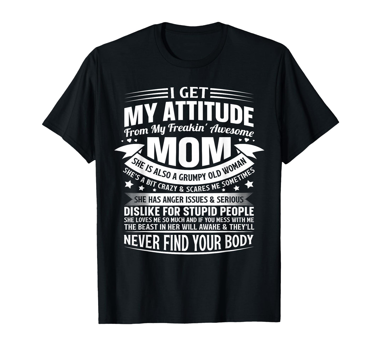 I Get My Attitude From Mom Gifts Mom T-Shirt - Aesthetic Graphic Unisex - T-Shirt, Sweatshirt, Hoodie