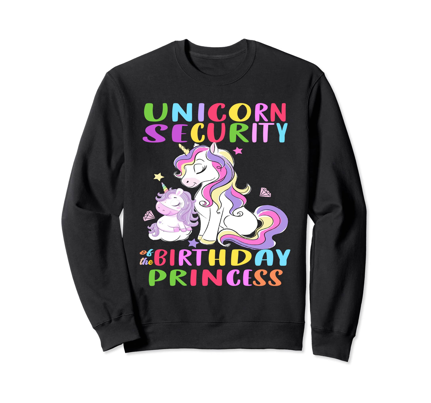 Unicorn Security Birthday Sweatshirt - Aesthetic Graphic for Adults - T-Shirt, Sweatshirt, Hoodie