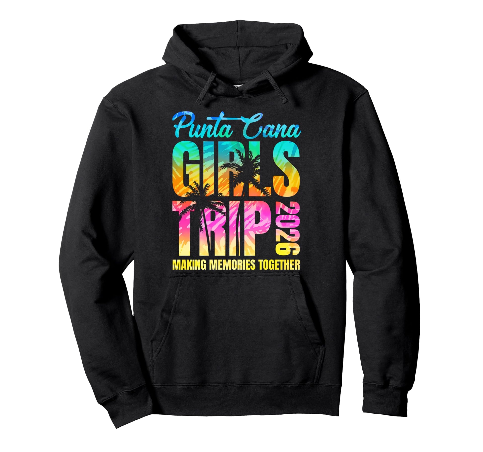 Punta Cana Trip 2026 Vacation Weekend Hoodie - Streetwear Style Men Women - T-Shirt, Sweatshirt, Hoodie