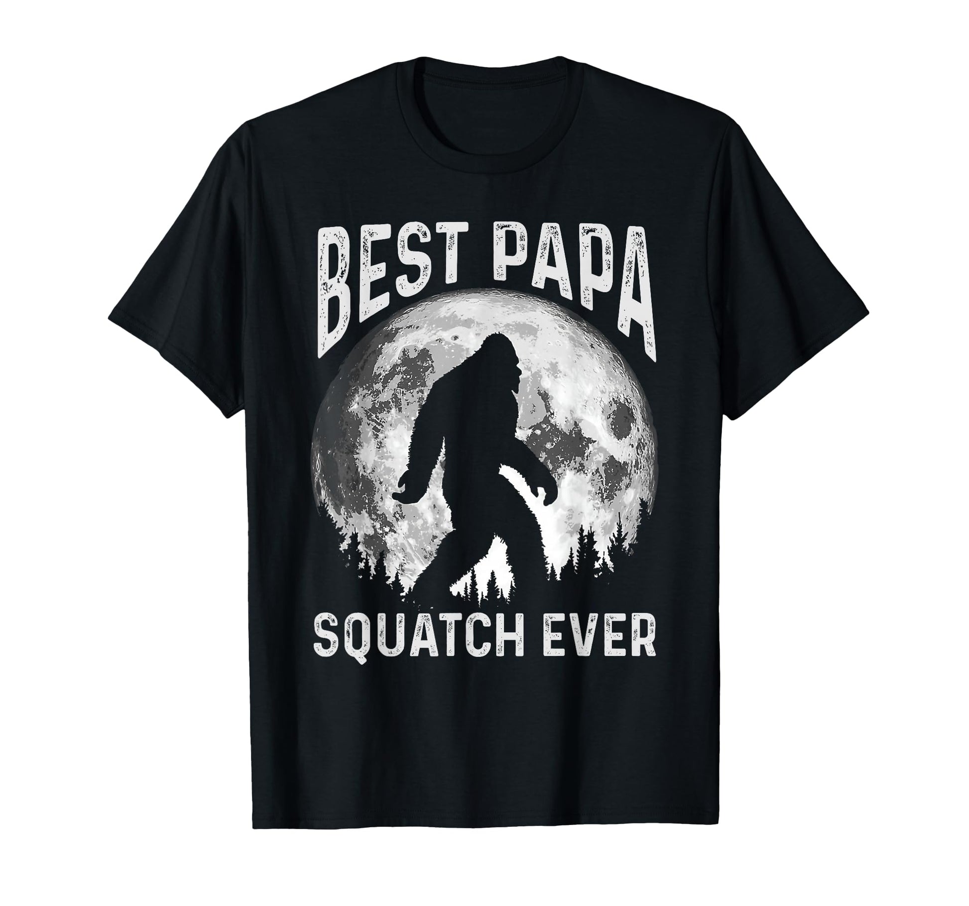 Best Papa Squatch Ever Bigfoot T-Shirt - Aesthetic Graphic for Adults - T-Shirt, Sweatshirt, Hoodie