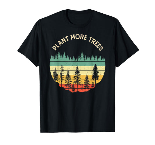 80S Happy Pine Trees Plant More Trees T-Shirt - Streetwear Style for Adults - T-Shirt, Sweatshirt, Hoodie