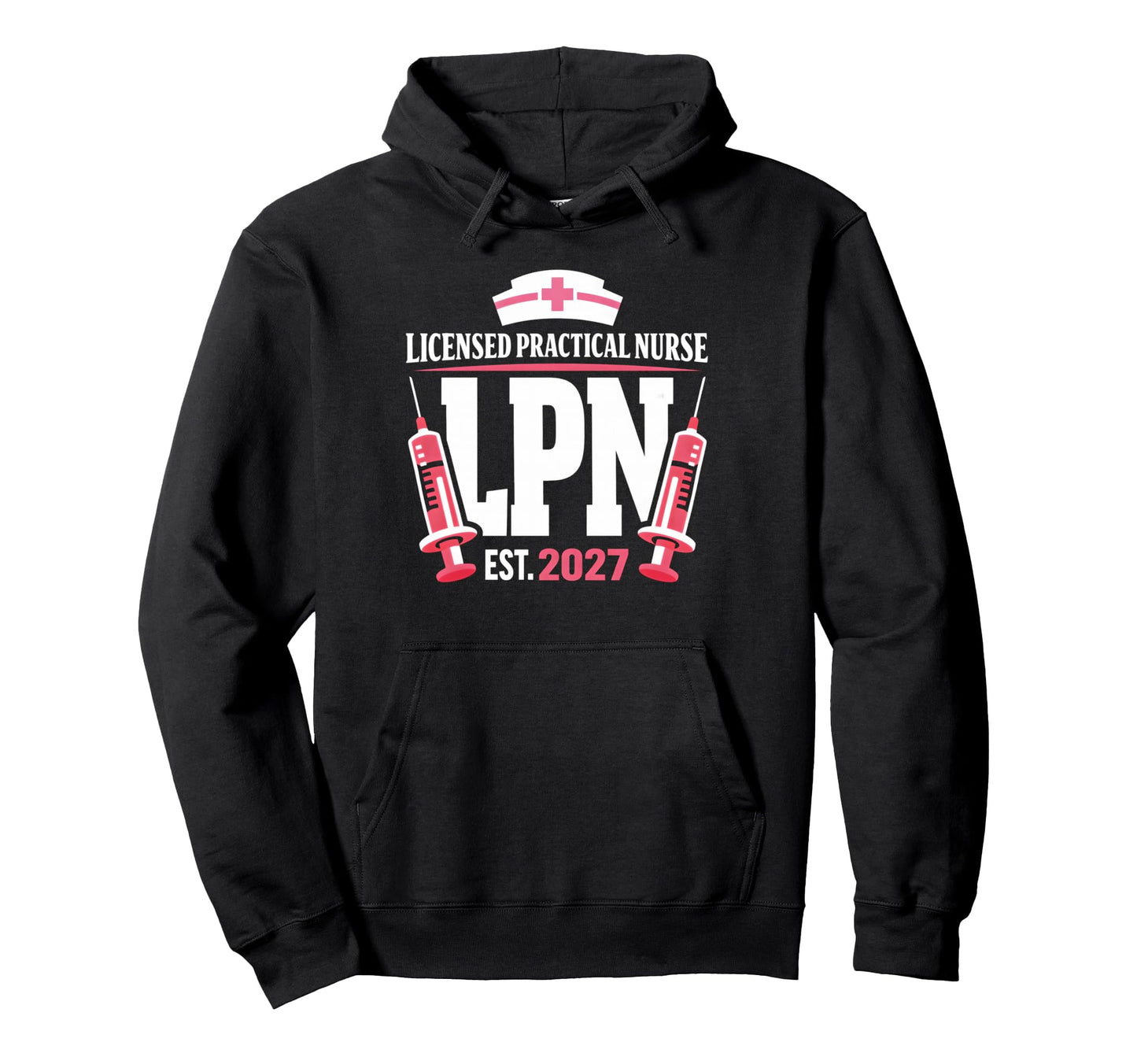 Licensed Practical Nurse Lpn 2027 Graduation Hoodie - Graphic Print Unisex - T-Shirt, Sweatshirt, Hoodie