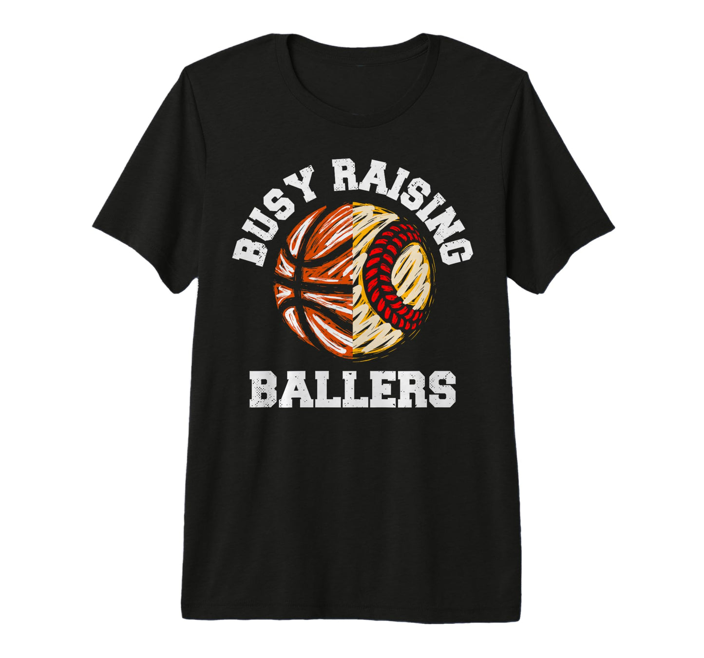 Busy Raising Ballers Funny Softball T-Shirt - Trendy Graphic Unisex - T-Shirt, Sweatshirt, Hoodie