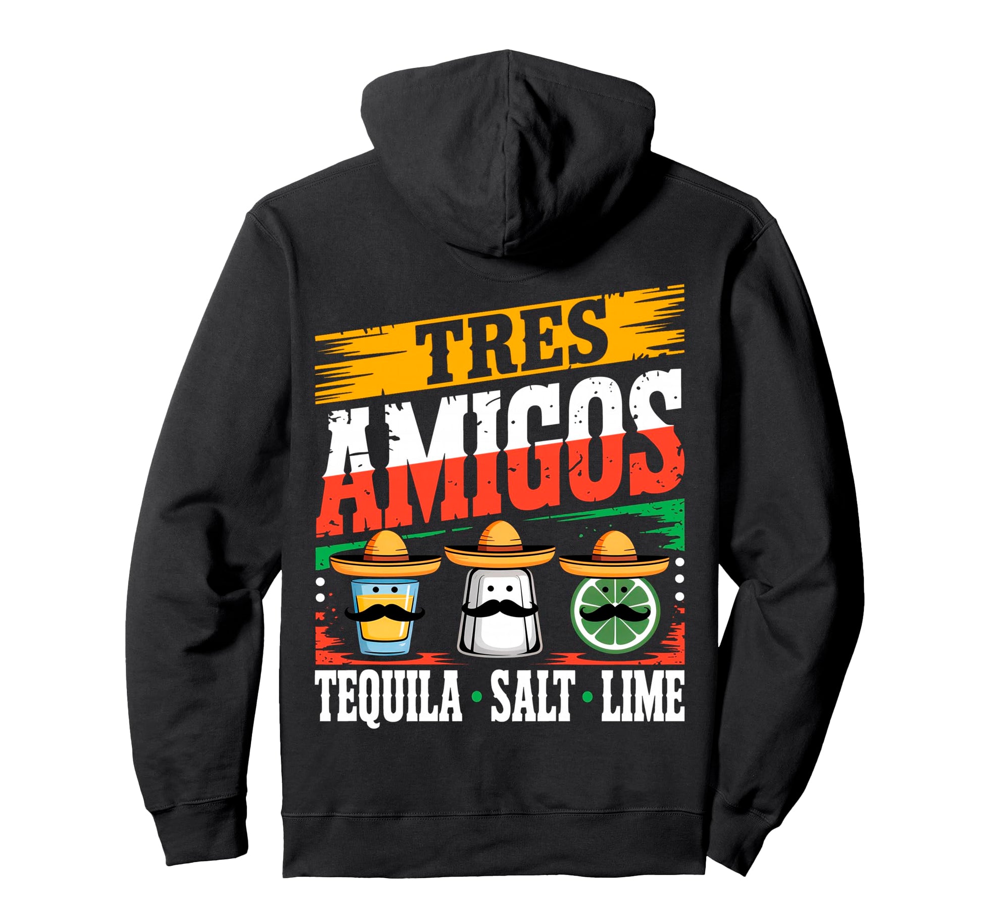 Tres Amigos Tequila Salt Lime Proud Hoodie - Fun Novelty Design Unisex - T-Shirt, Sweatshirt, Hoodie