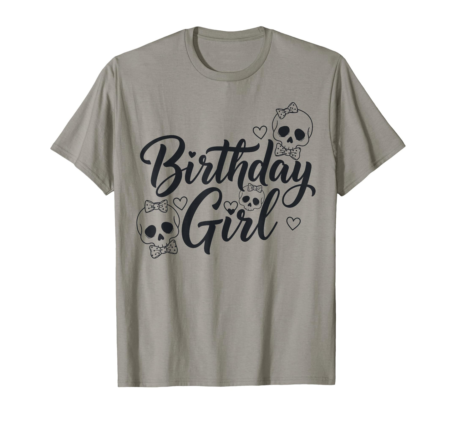 Birthday Skull Skeleton Lover T-Shirt - Fun Novelty Design for Adults - T-Shirt, Sweatshirt, Hoodie