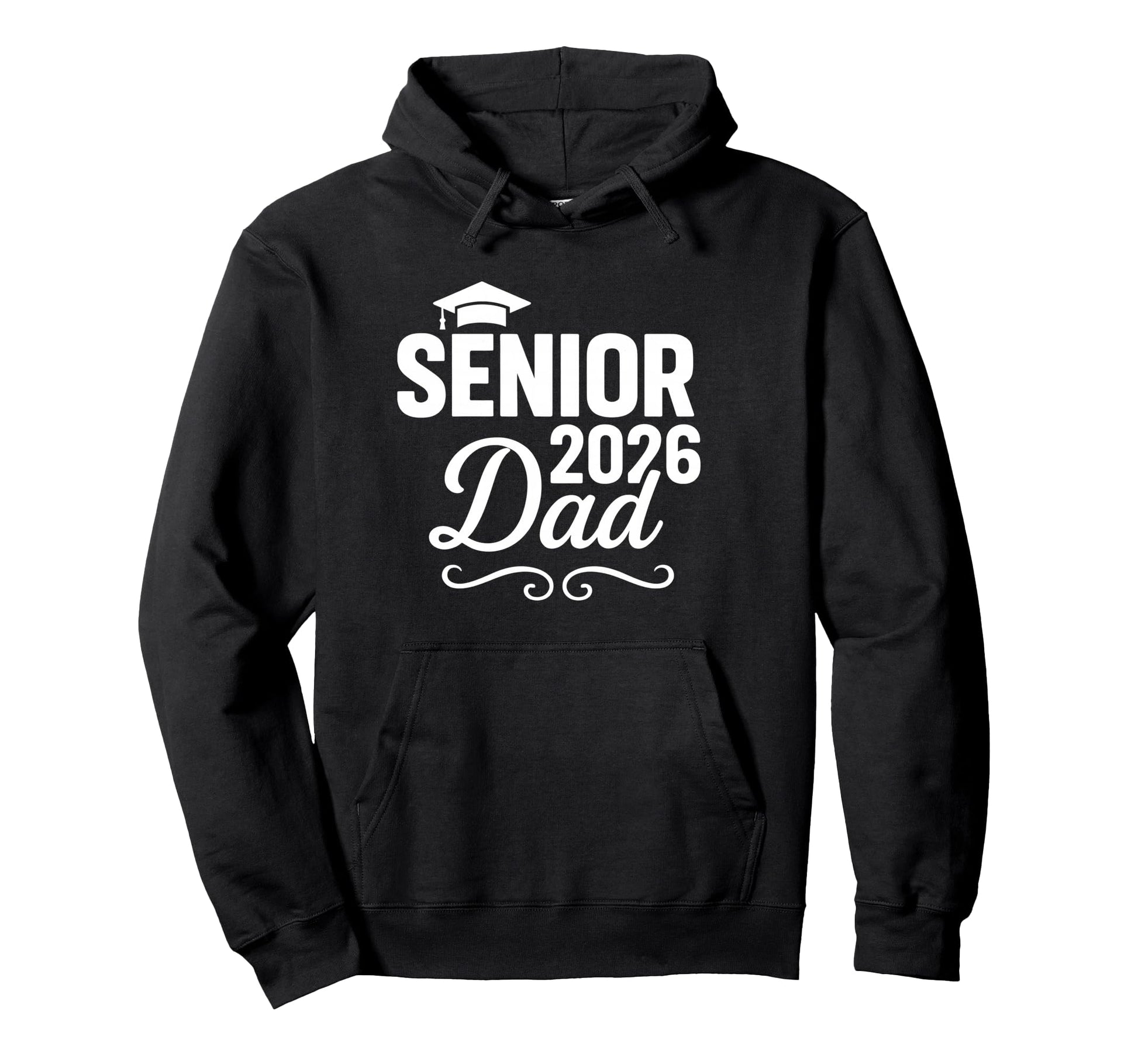 Senior 2026 Dad Proud Graduate Hoodie - Casual Everyday Wear Men Women - T-Shirt, Sweatshirt, Hoodie