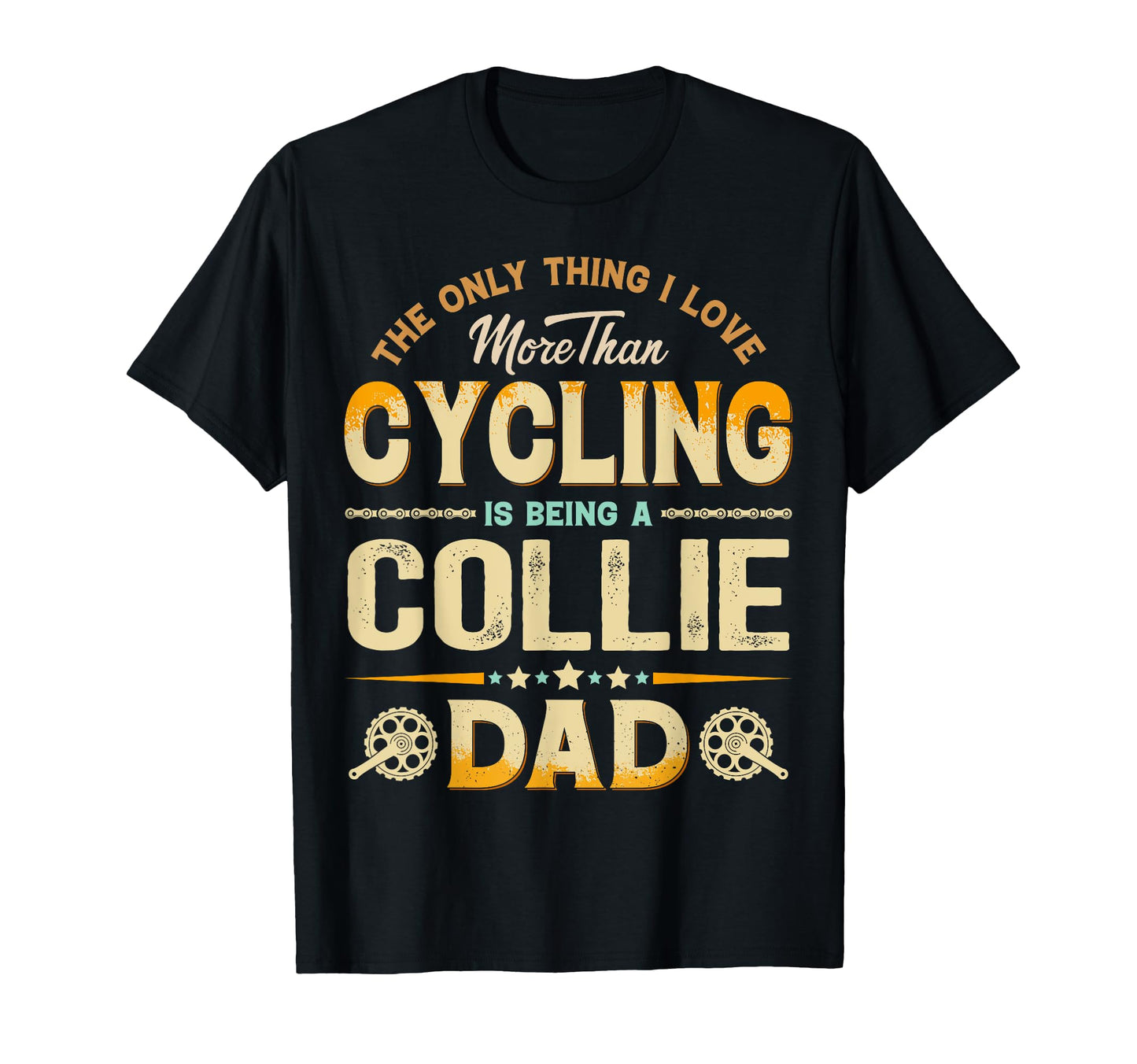Funny Cycling Fathers Day Collie Dad T-Shirt - Graphic Print for Adults - T-Shirt, Sweatshirt, Hoodie