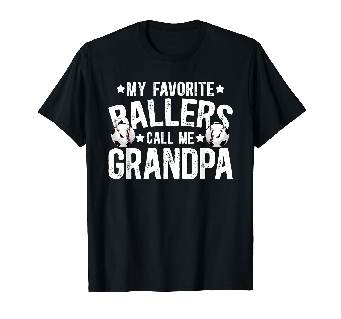 My Favorite Ballers Call Me Grandpa T-Shirt - Unique Graphic for Adults - T-Shirt, Sweatshirt, Hoodie