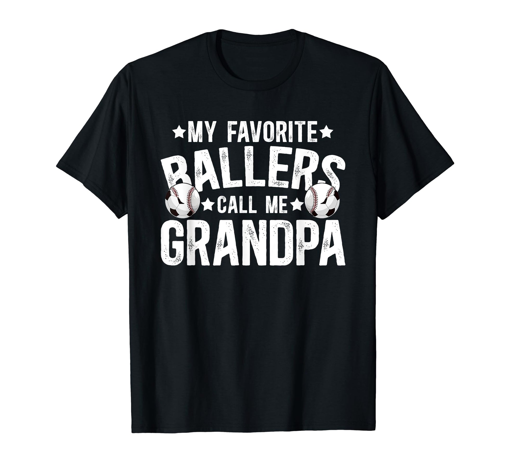 My Favorite Ballers Call Me Grandpa T-Shirt - Unique Graphic for Adults - T-Shirt, Sweatshirt, Hoodie