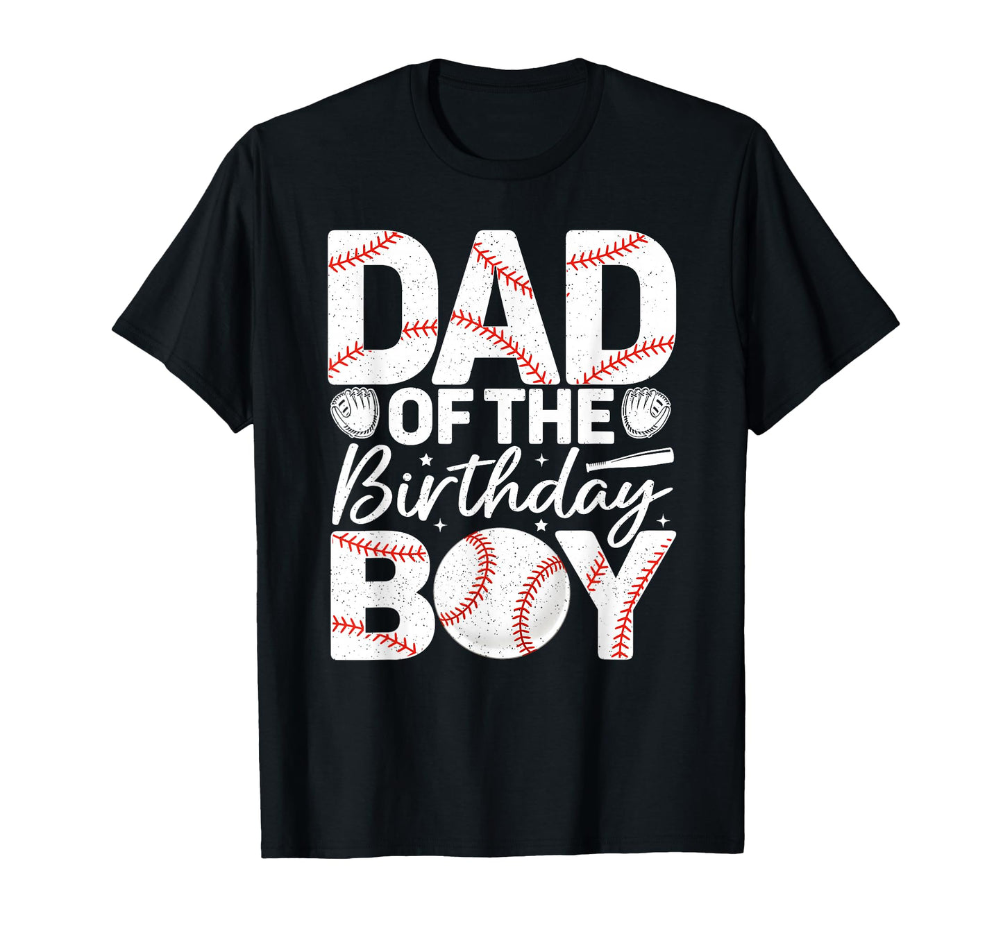 Dad Birthday Matching Baseball T-Shirt - Fun Novelty Design Unisex - T-Shirt, Sweatshirt, Hoodie