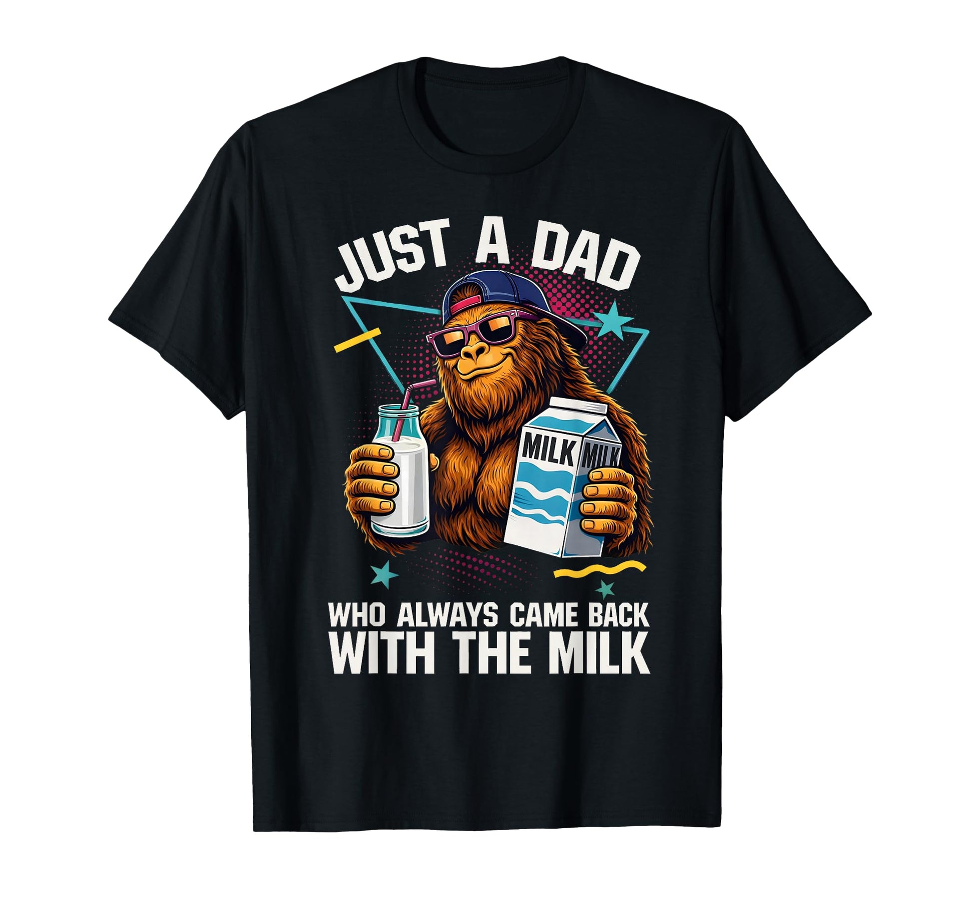 Bigfoot Papa Just Dad Who Always T-Shirt - Streetwear Style for Adults - T-Shirt, Sweatshirt, Hoodie