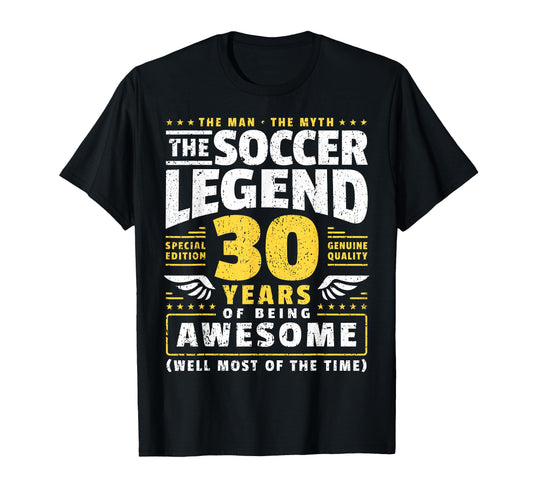 30Th Birthday Soccer Player 30 Years T-Shirt - Streetwear Style for Adults - T-Shirt, Sweatshirt, Hoodie