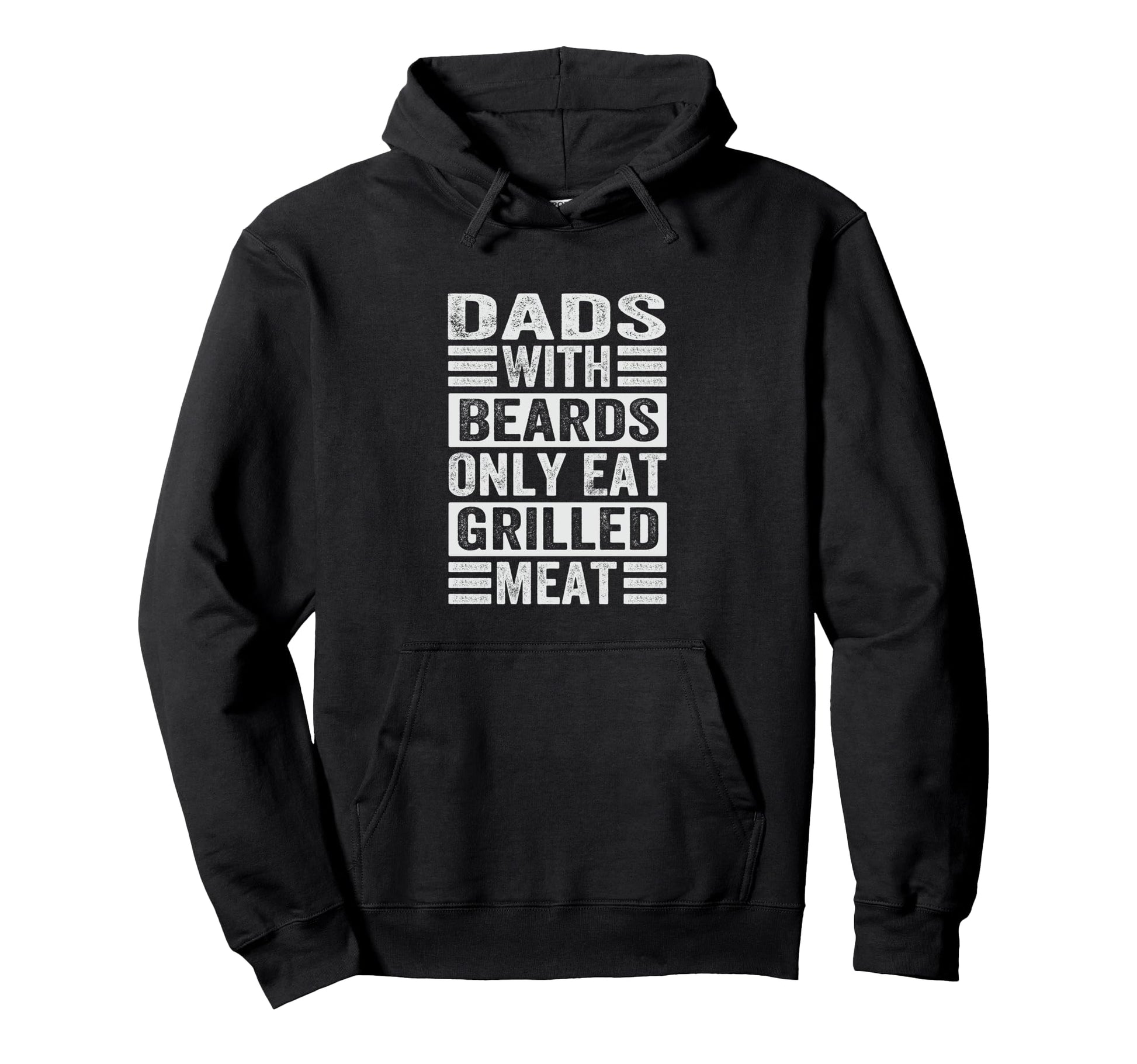 Dads Beards Only Eat Grilled Meat Funny Hoodie - Custom Art Print Unisex - T-Shirt, Sweatshirt, Hoodie