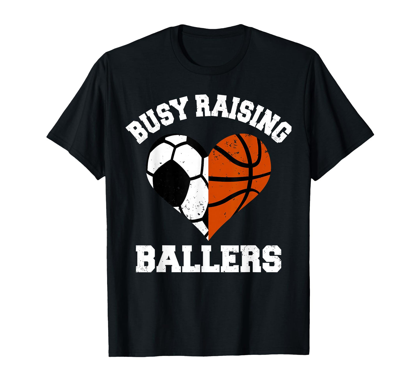Busy Raising Ballers Soccer T-Shirt - Novelty Apparel for Adults - T-Shirt, Sweatshirt, Hoodie