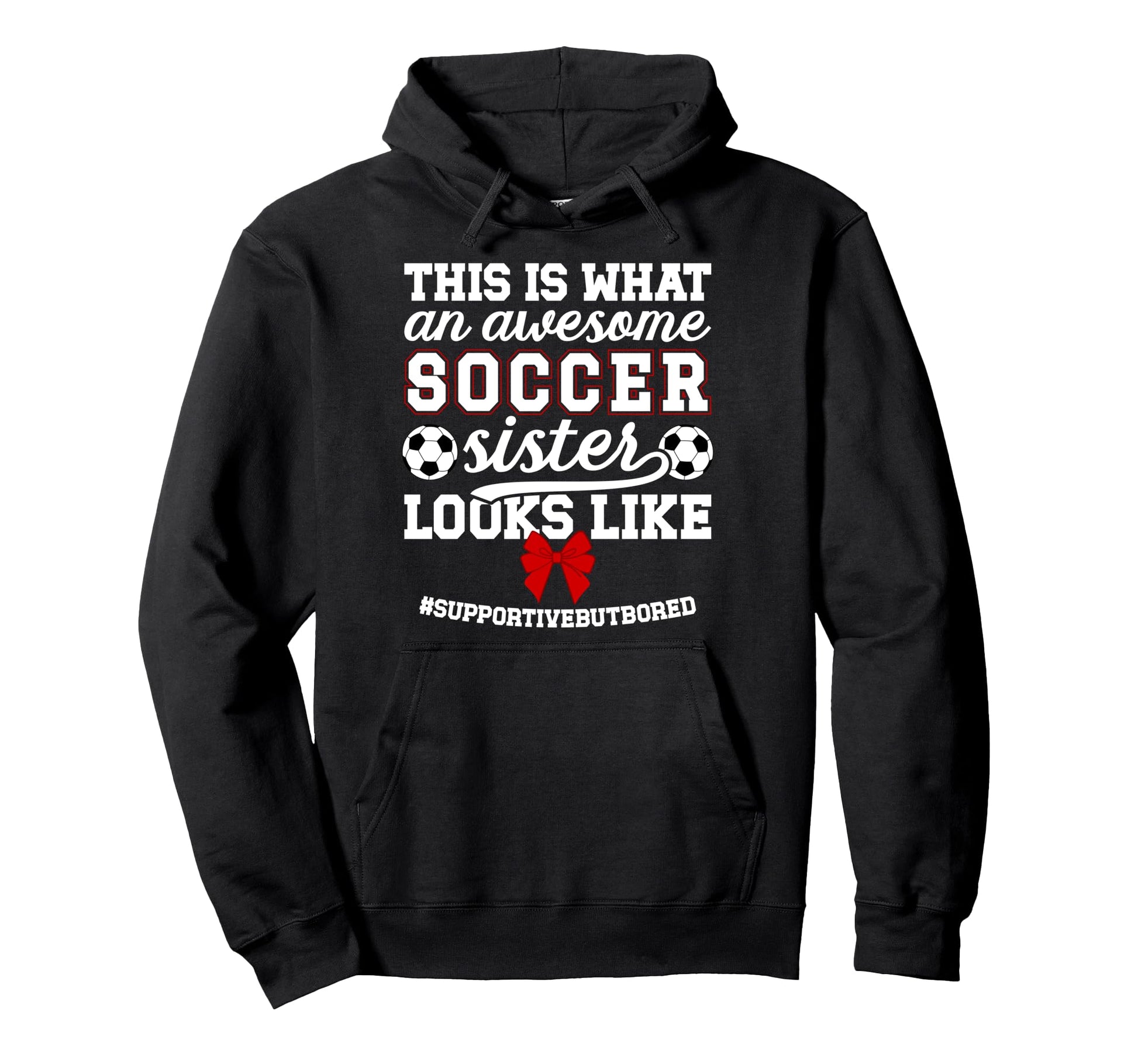 Awesome Soccer Sister Soccer Player Hoodie - Minimalist Print Men Women - T-Shirt, Sweatshirt, Hoodie