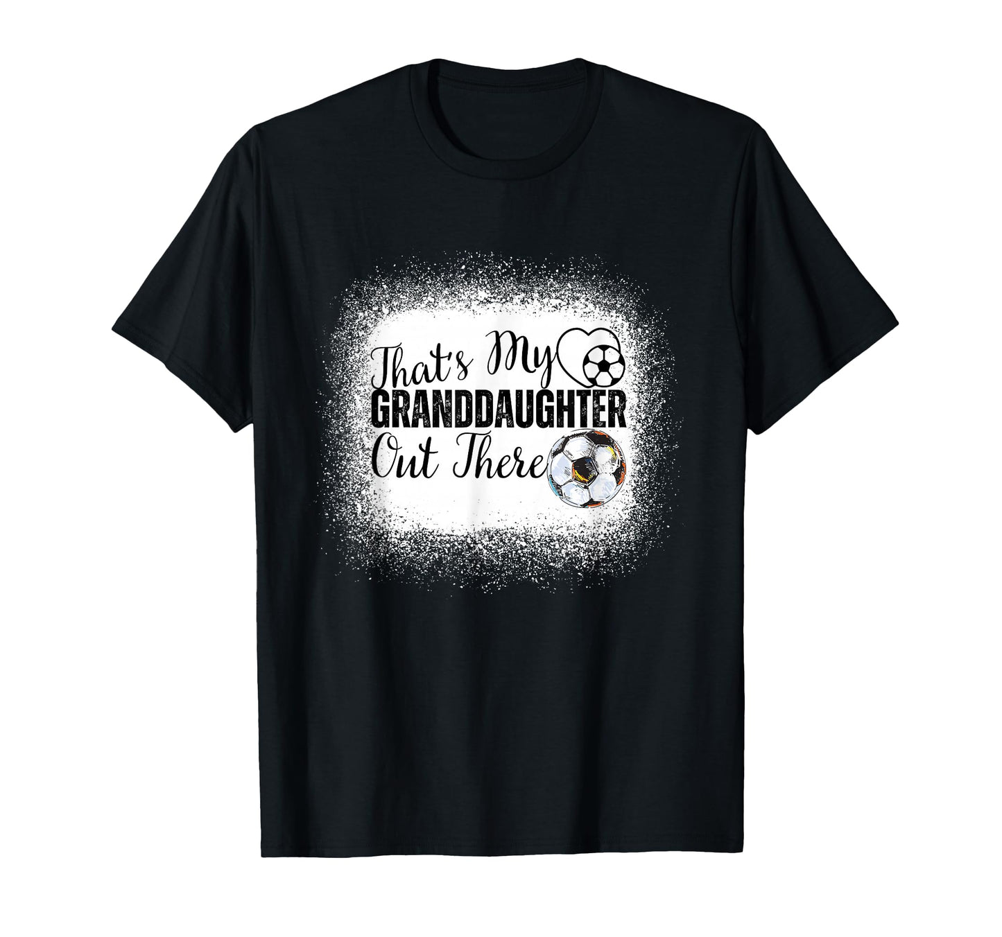Thats My Granddaughter Out There T-Shirt - Unique Graphic for Adults - T-Shirt, Sweatshirt, Hoodie