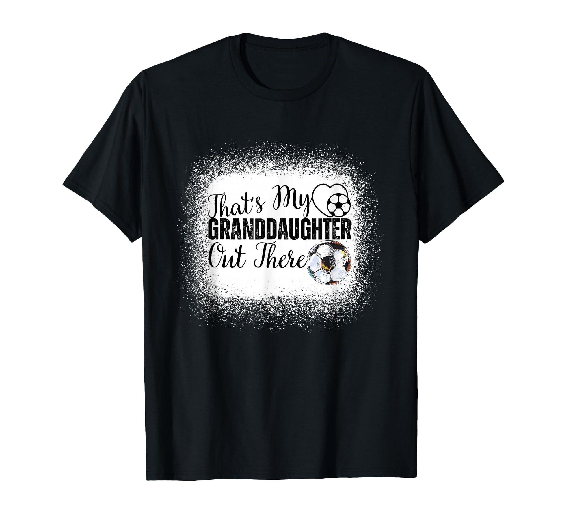 Thats My Granddaughter Out There T-Shirt - Unique Graphic for Adults - T-Shirt, Sweatshirt, Hoodie