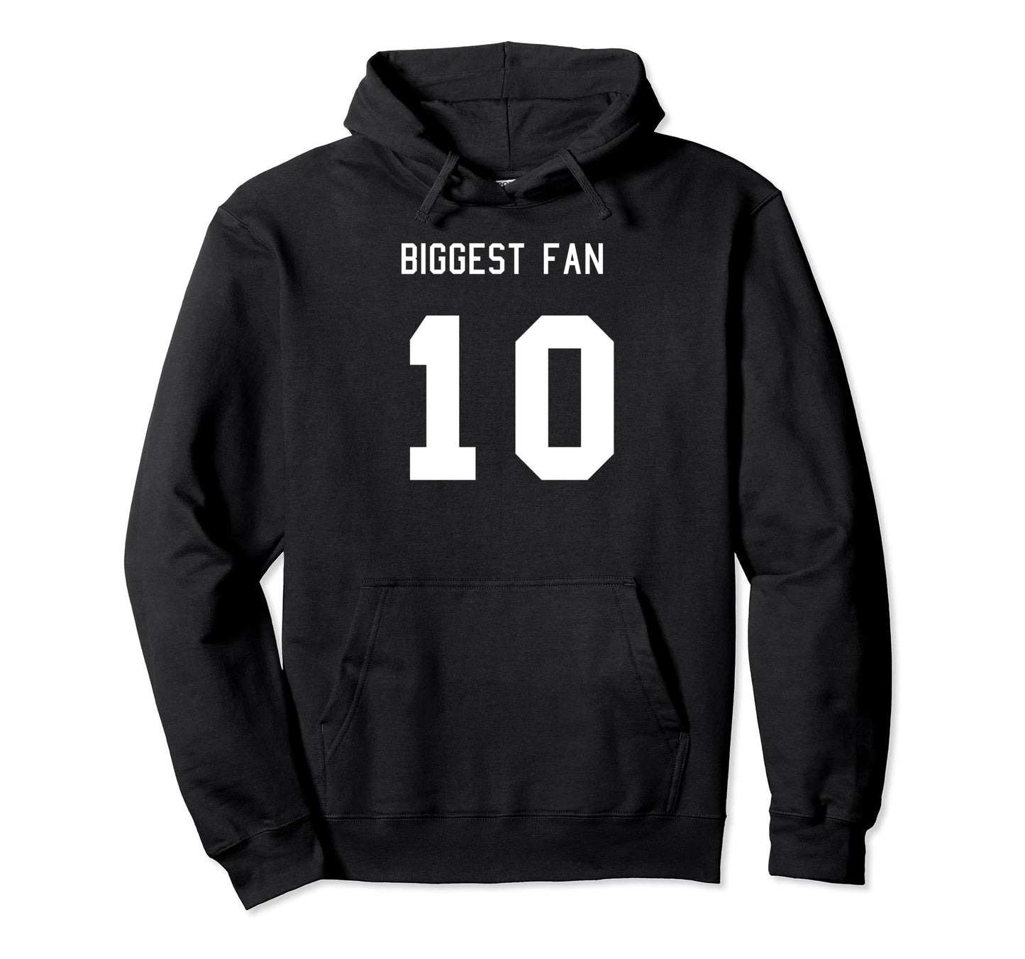 Number 10 Biggest Fan Sport Spirit Hoodie - Fun Novelty Design for Adults - T-Shirt, Sweatshirt, Hoodie