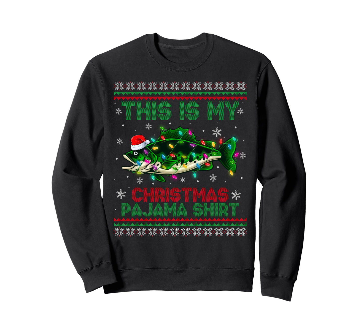 This Is My Ugly Fishing Dad Fishmas Sweatshirt - Unique Graphic Unisex - T-Shirt, Sweatshirt, Hoodie