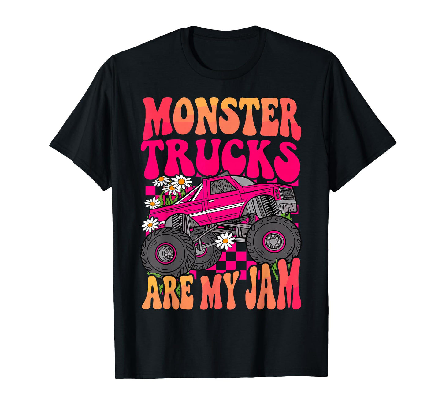 Monster Truck Are My Jam Lover T-Shirt - Casual Everyday Wear Unisex - T-Shirt, Sweatshirt, Hoodie