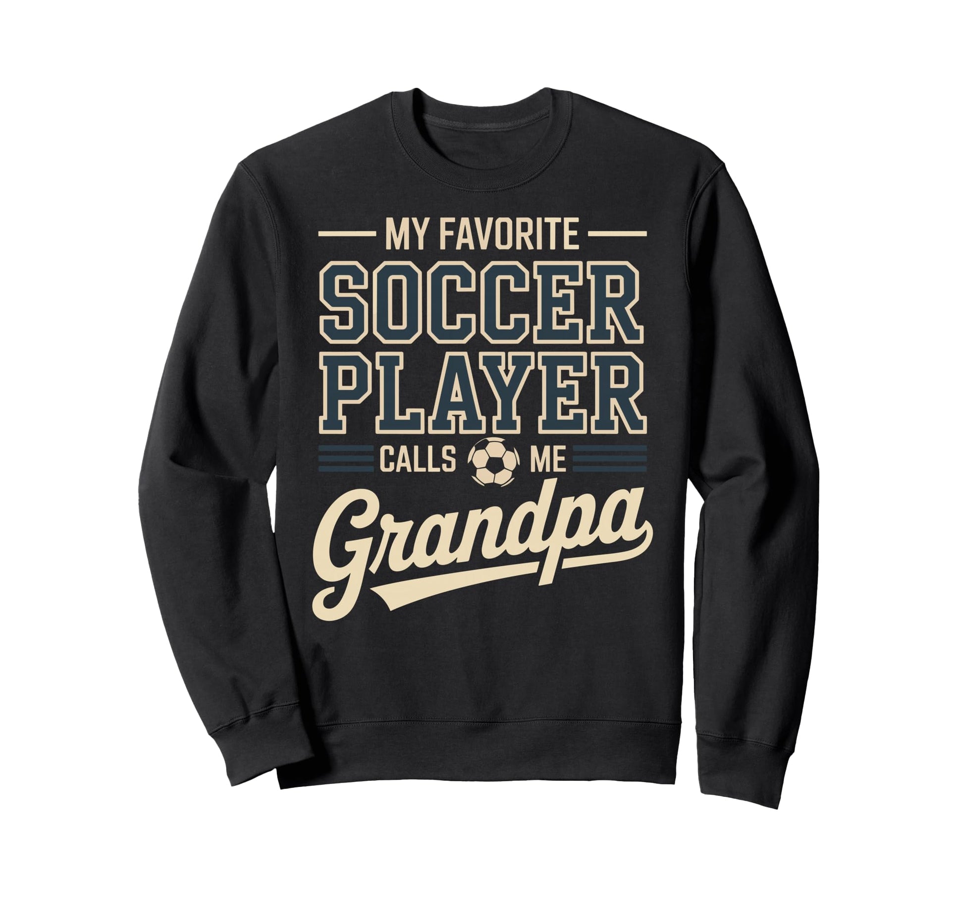 My Favorite Soccer Player Calls Me Sweatshirt - Aesthetic Graphic Unisex - T-Shirt, Sweatshirt, Hoodie