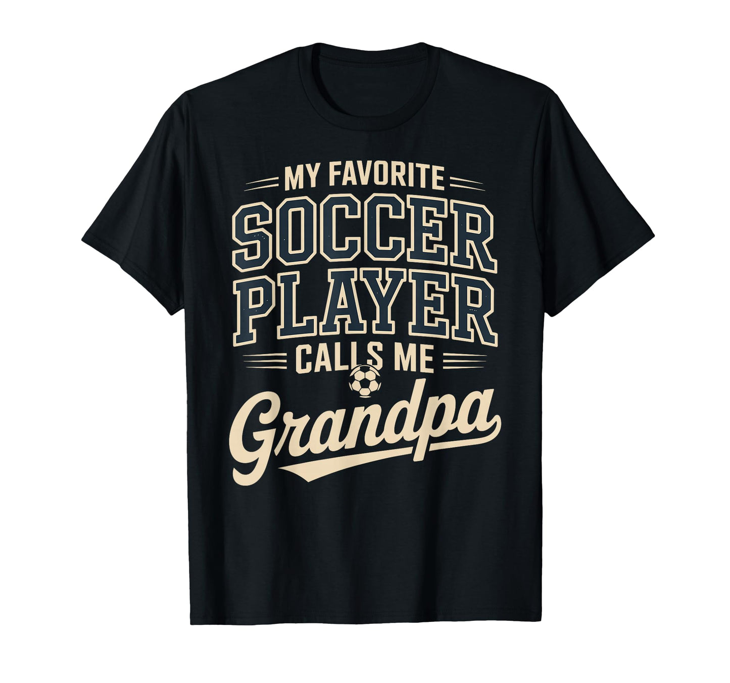 My Favorite Soccer Player Calls Me T-Shirt - Graphic Print Men Women - T-Shirt, Sweatshirt, Hoodie