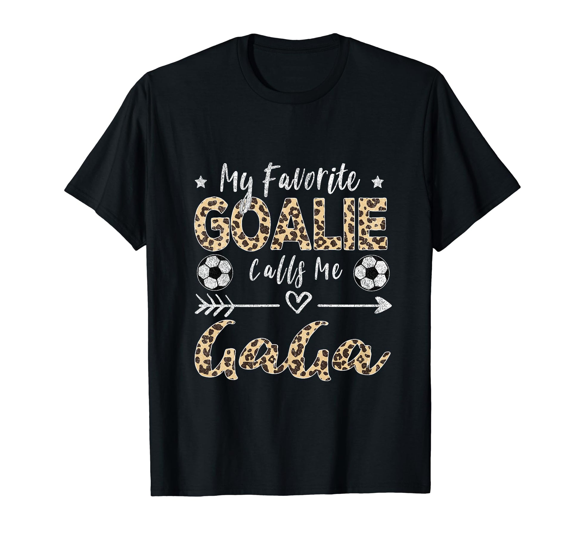 My Favorite Goalie Calls Me Gaga Soccer T-Shirt - Novelty Apparel Unisex - T-Shirt, Sweatshirt, Hoodie