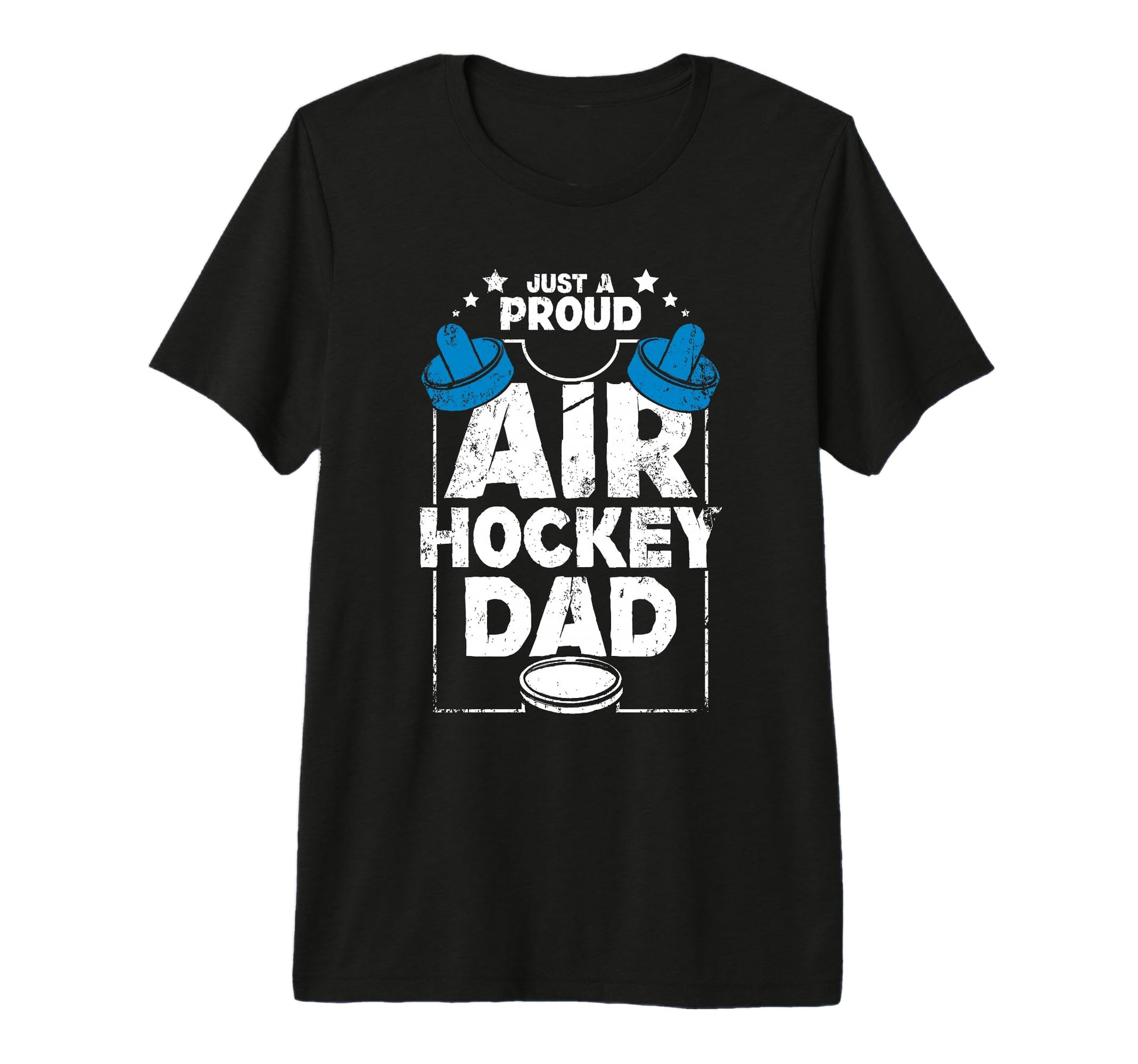 Fathers Day Proud Air Hockey Dad T-Shirt - Casual Everyday Wear Men Women - T-Shirt, Sweatshirt, Hoodie