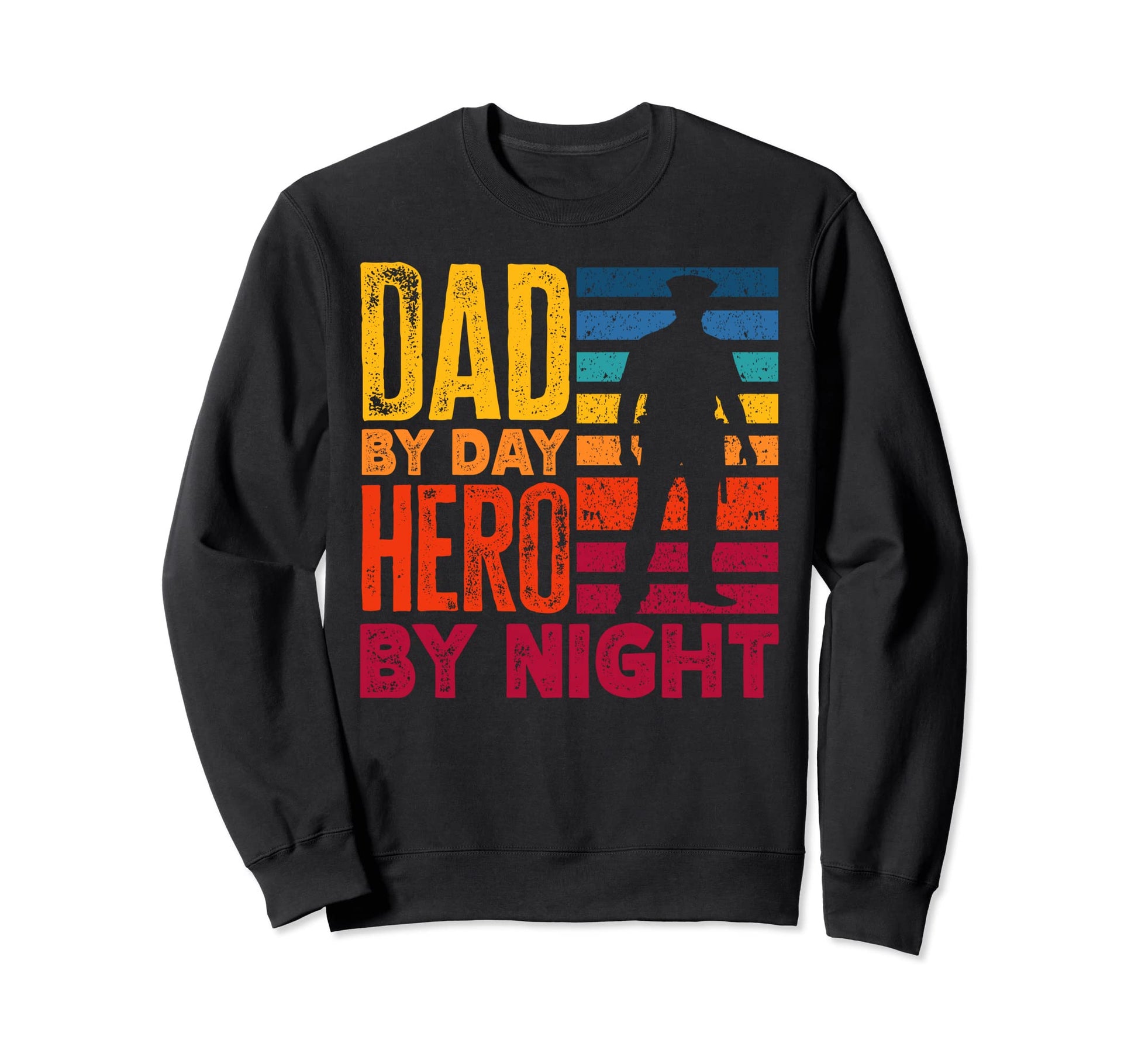 Dad Day Hero Night Fathers Day Policeman Sweatshirt - Graphic Print Unisex - T-Shirt, Sweatshirt, Hoodie