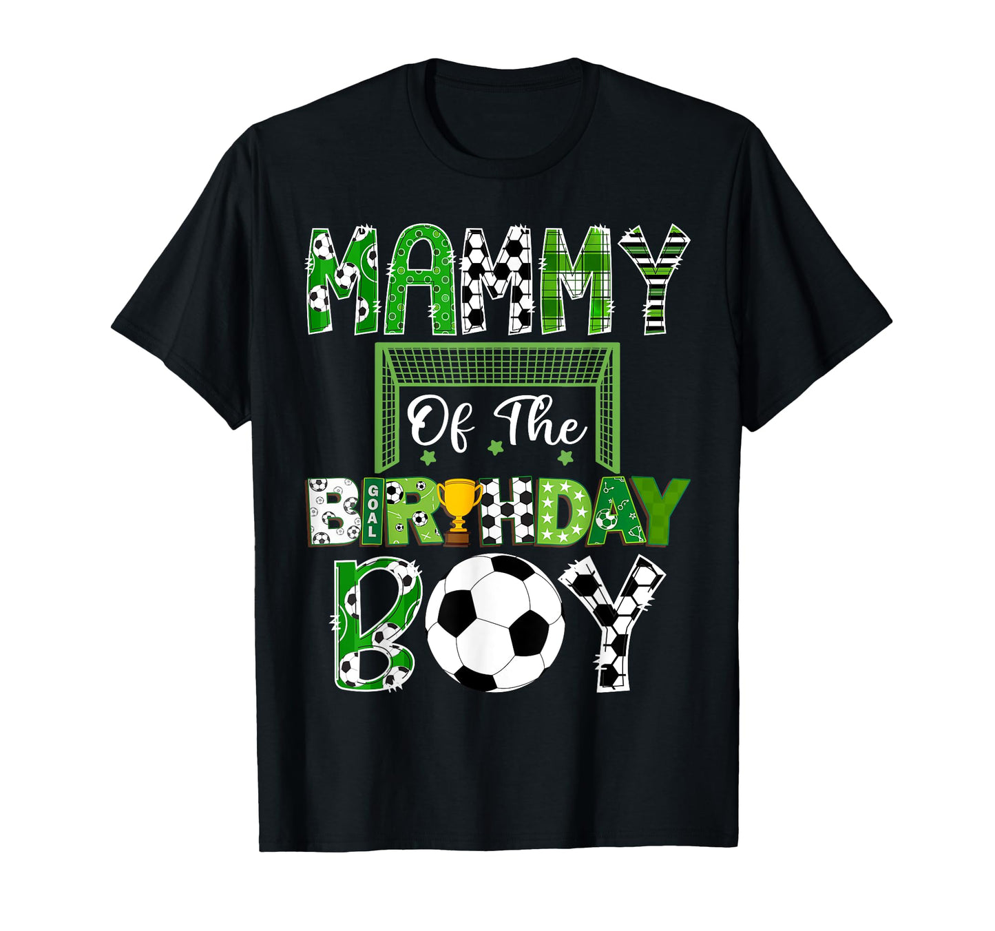 Mammy Birthday Soccer Lover Game Day T-Shirt - Novelty Apparel Unisex - T-Shirt, Sweatshirt, Hoodie