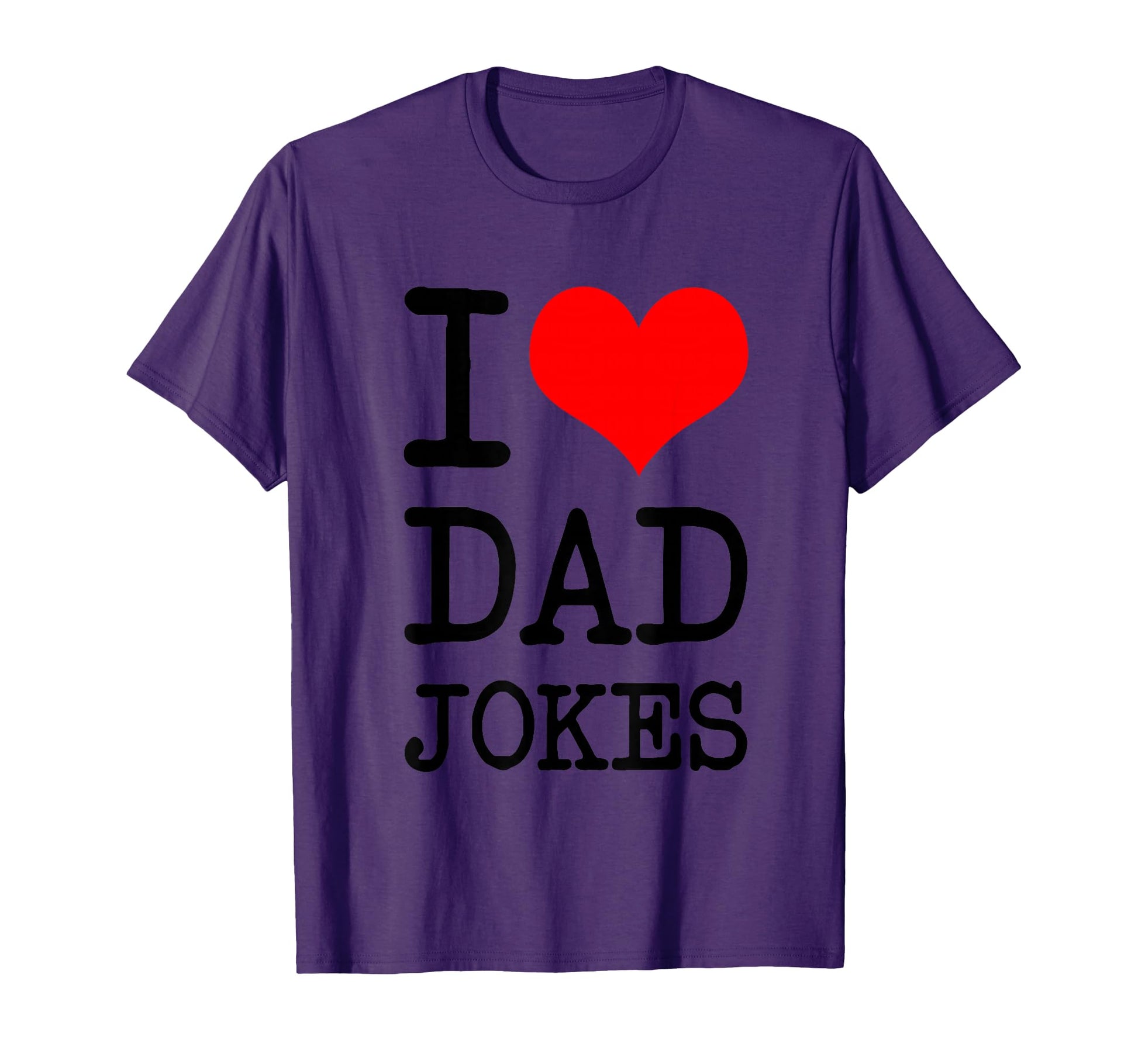 I Love Dad Jokes T-Shirt - Aesthetic Graphic for Adults - T-Shirt, Sweatshirt, Hoodie