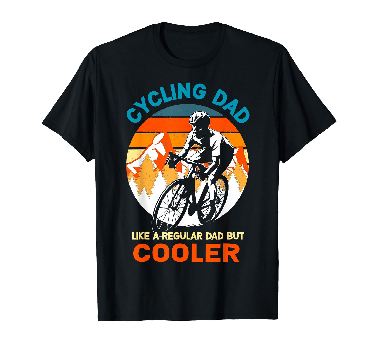 Cycling Dad Like Regular But Cooler T-Shirt - Minimalist Print Men Women - T-Shirt, Sweatshirt, Hoodie