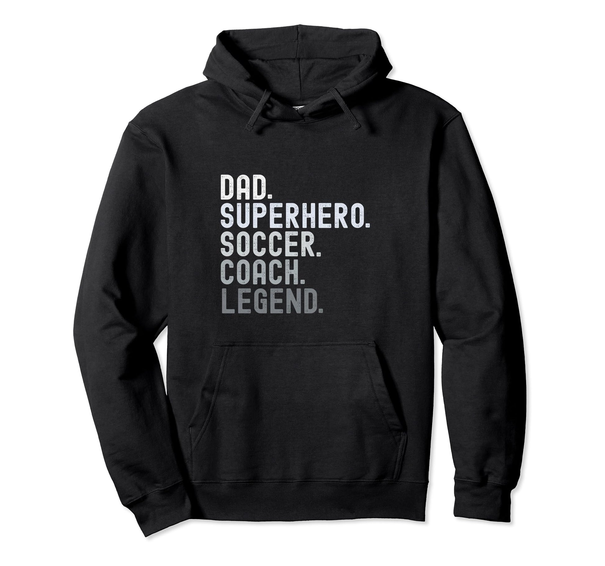Dad Superhero Soccer Coach Legend Hoodie - Aesthetic Graphic Men Women - T-Shirt, Sweatshirt, Hoodie