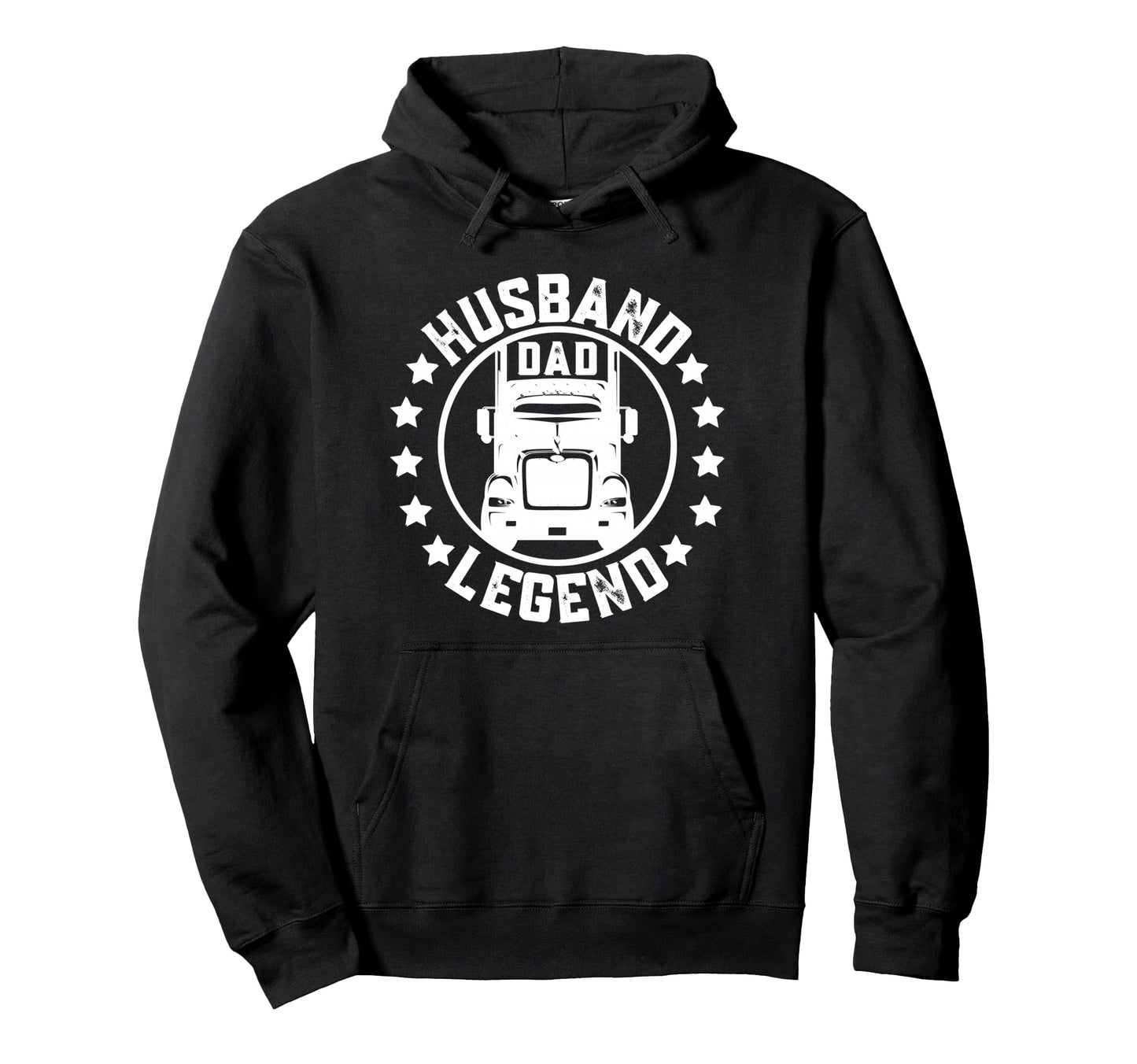 Husband Dad Trucker Legend Fathers Day Hoodie - Streetwear Style Unisex - T-Shirt, Sweatshirt, Hoodie