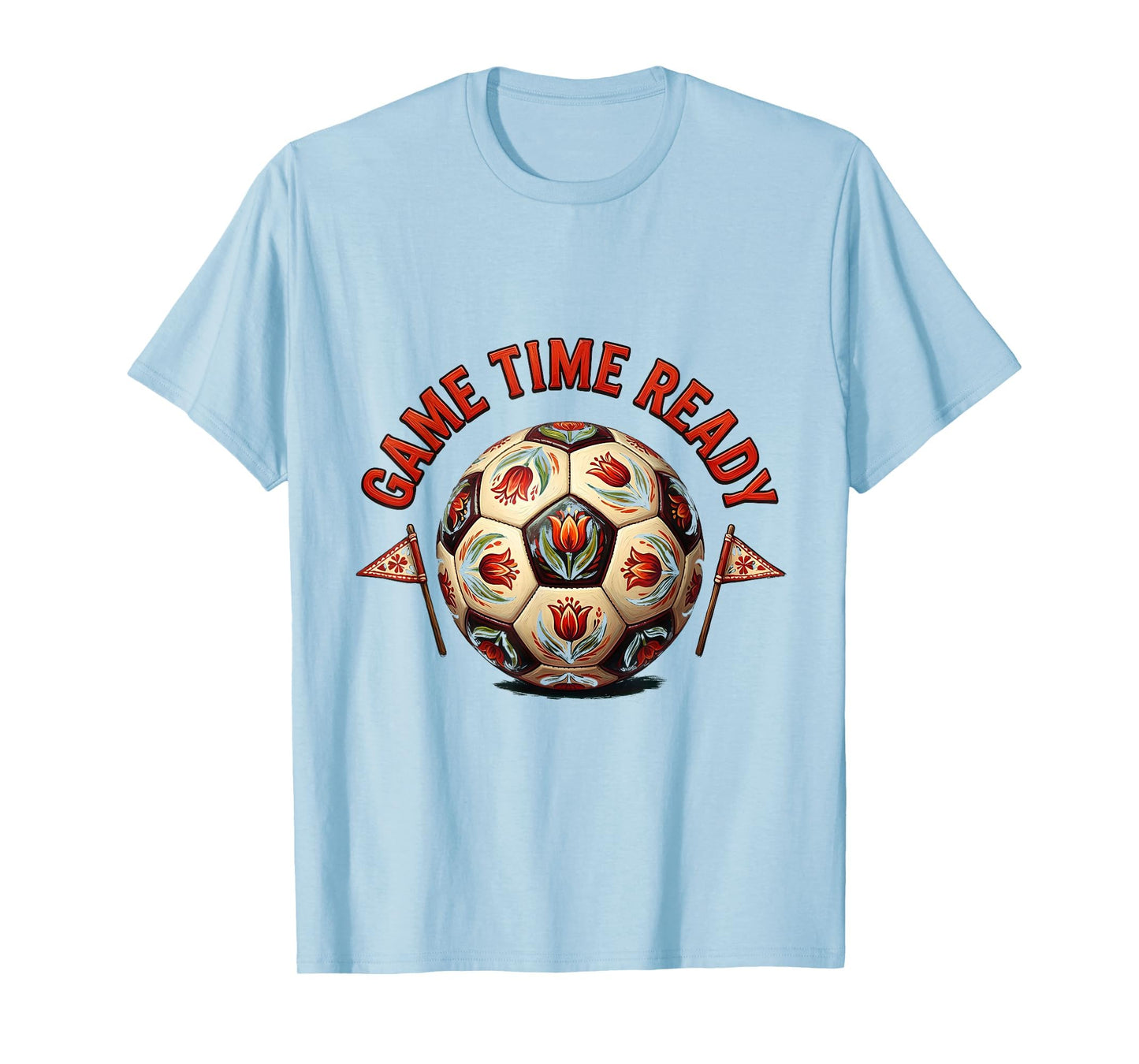 Game Time Ready Soccer Mom T-Shirt - Fun Novelty Design Unisex - T-Shirt, Sweatshirt, Hoodie