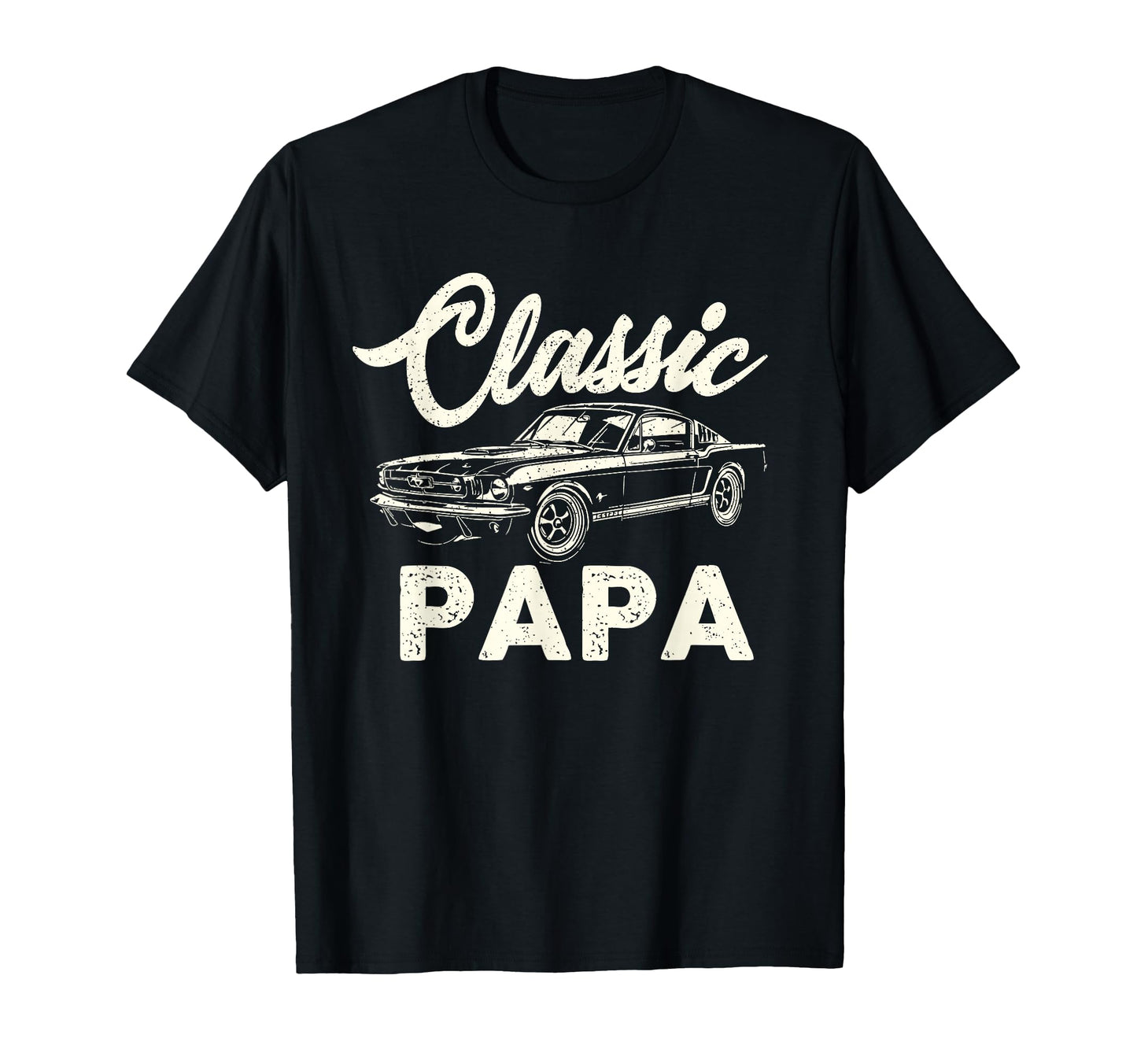 Papa Muscle Car Dad Old Guy T-Shirt - Novelty Apparel Men Women - T-Shirt, Sweatshirt, Hoodie