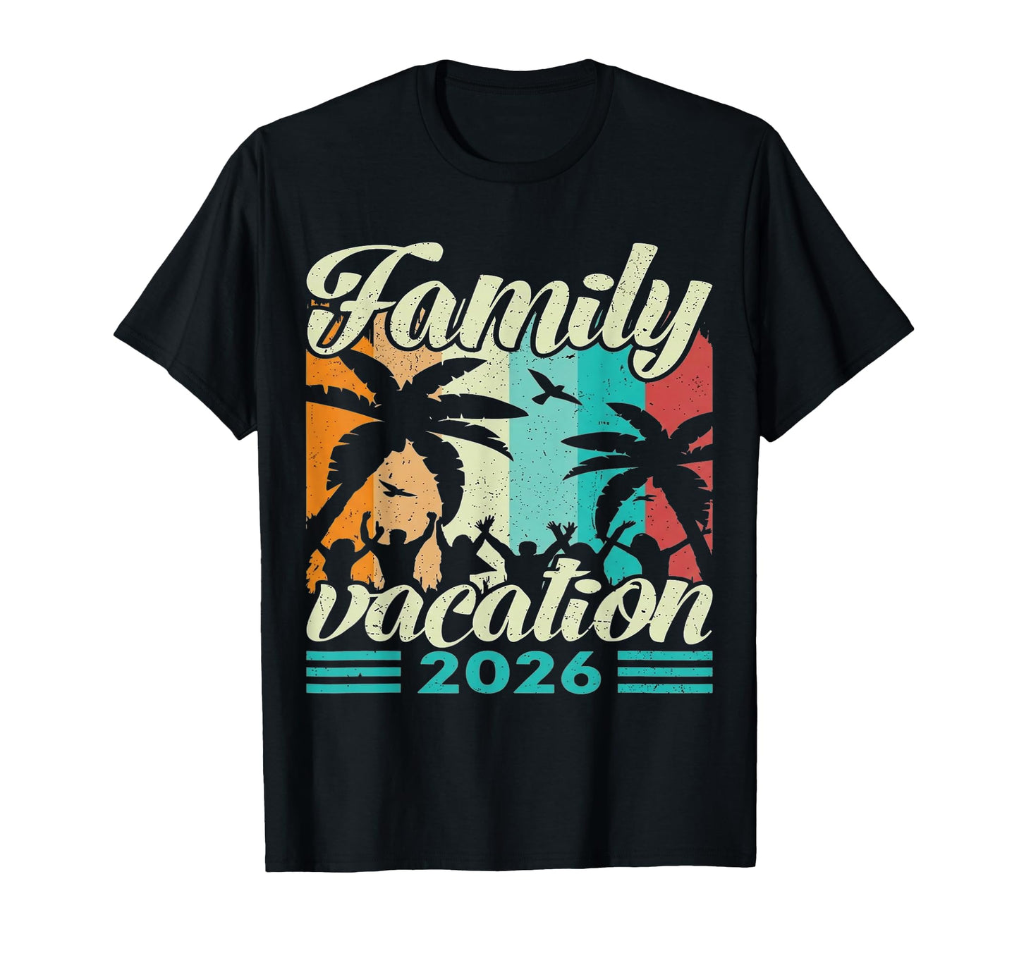 Family Vacation 2026 Summer Beach T-Shirt - Trendy Graphic for Adults - T-Shirt, Sweatshirt, Hoodie