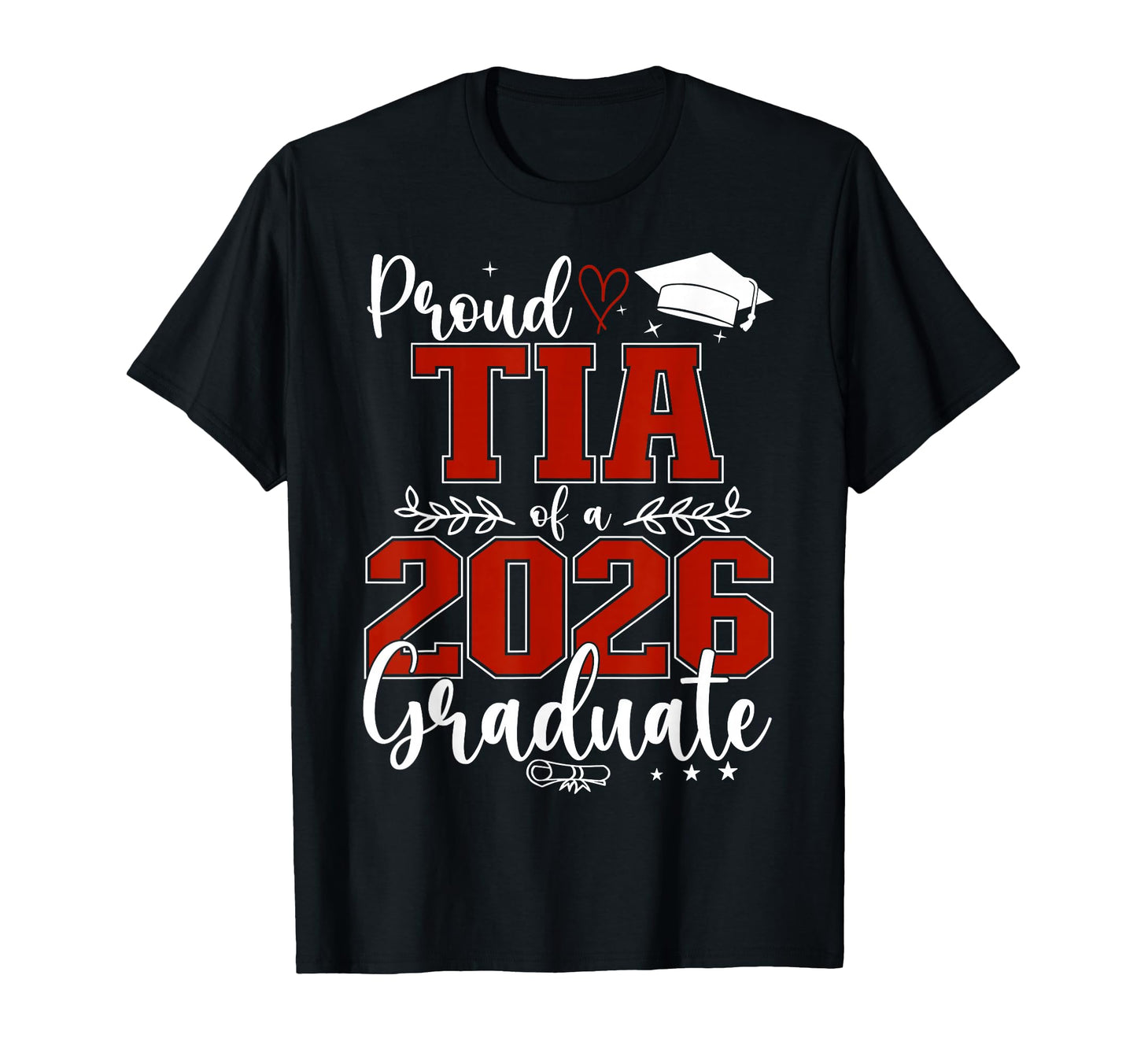 Proud Tia Class 2026 Graduate Senior T-Shirt - Unique Graphic Men Women - T-Shirt, Sweatshirt, Hoodie