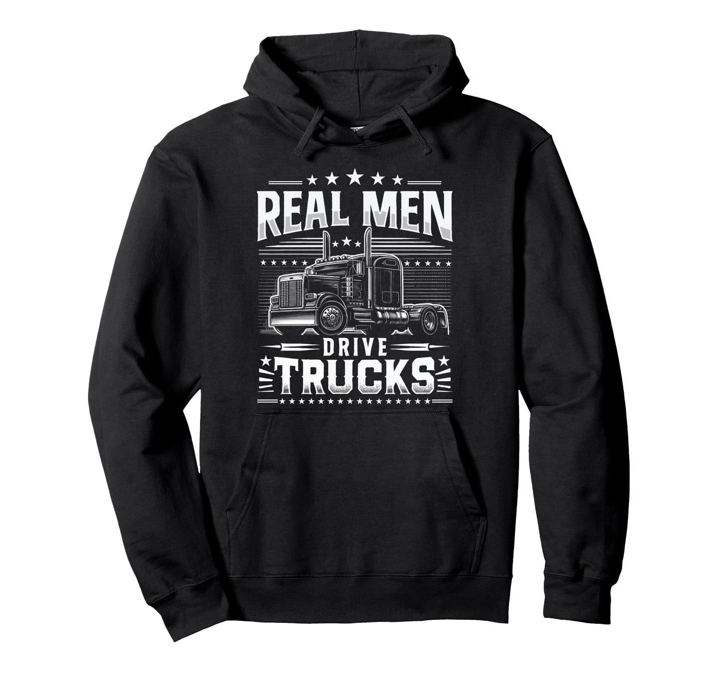 Real Drive Trucks Truck Driver Dad Hoodie - Graphic Print Men Women - T-Shirt, Sweatshirt, Hoodie