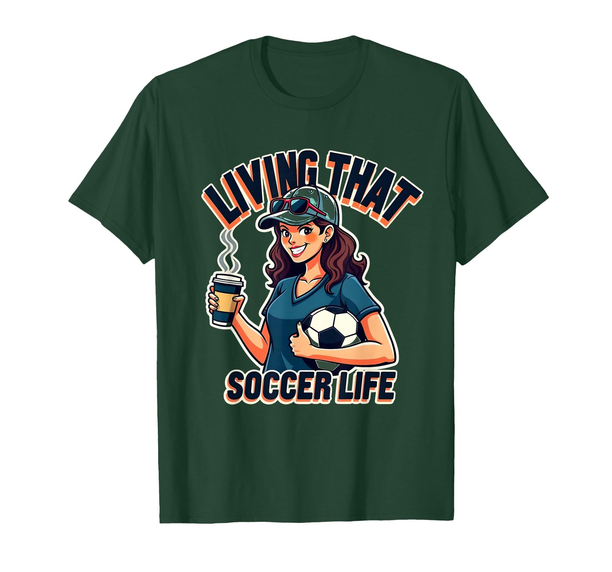 Living That Soccer Life Mom T-Shirt - Novelty Apparel Unisex - T-Shirt, Sweatshirt, Hoodie