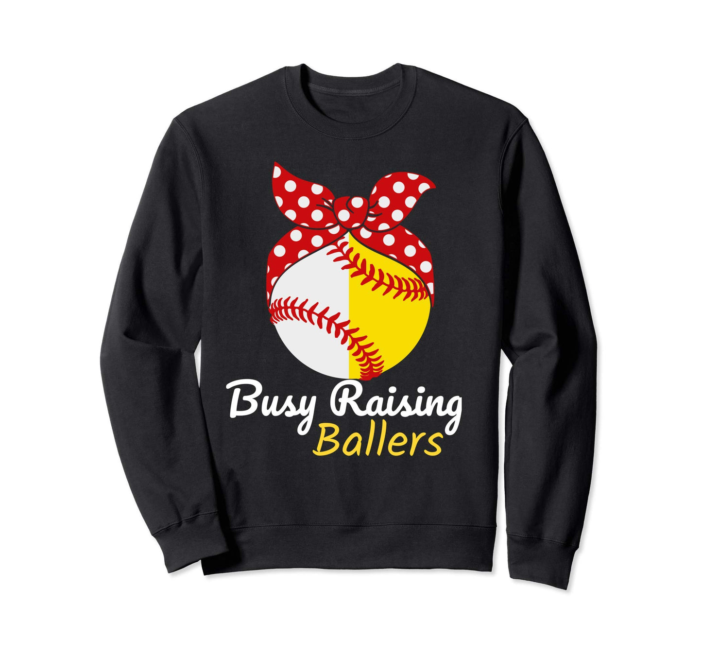 Busy Raising Ballers Baseball Softball T-Shirt - Custom Art Print Unisex - T-Shirt, Sweatshirt, Hoodie