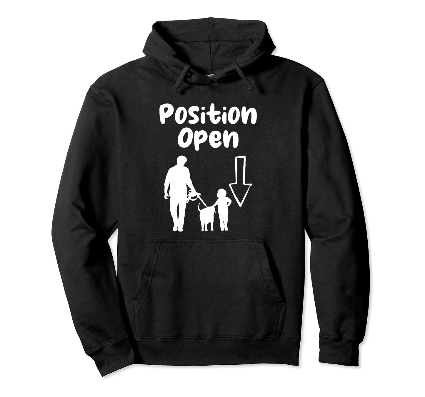 Position Open Single Dad Single Parent Hoodie - Trendy Graphic Men Women - T-Shirt, Sweatshirt, Hoodie