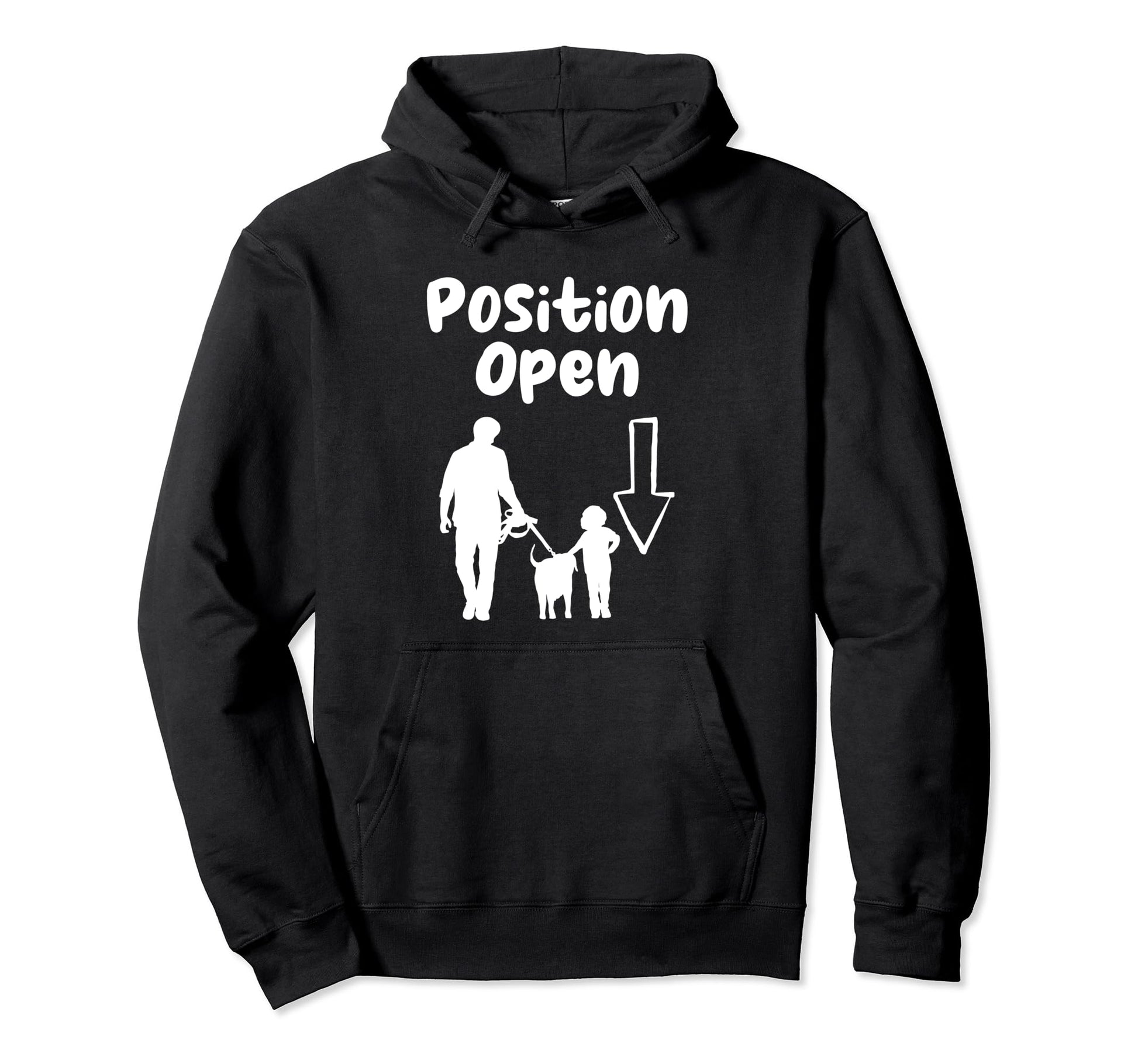 Position Open Single Dad Single Parent Hoodie - Trendy Graphic Men Women - T-Shirt, Sweatshirt, Hoodie