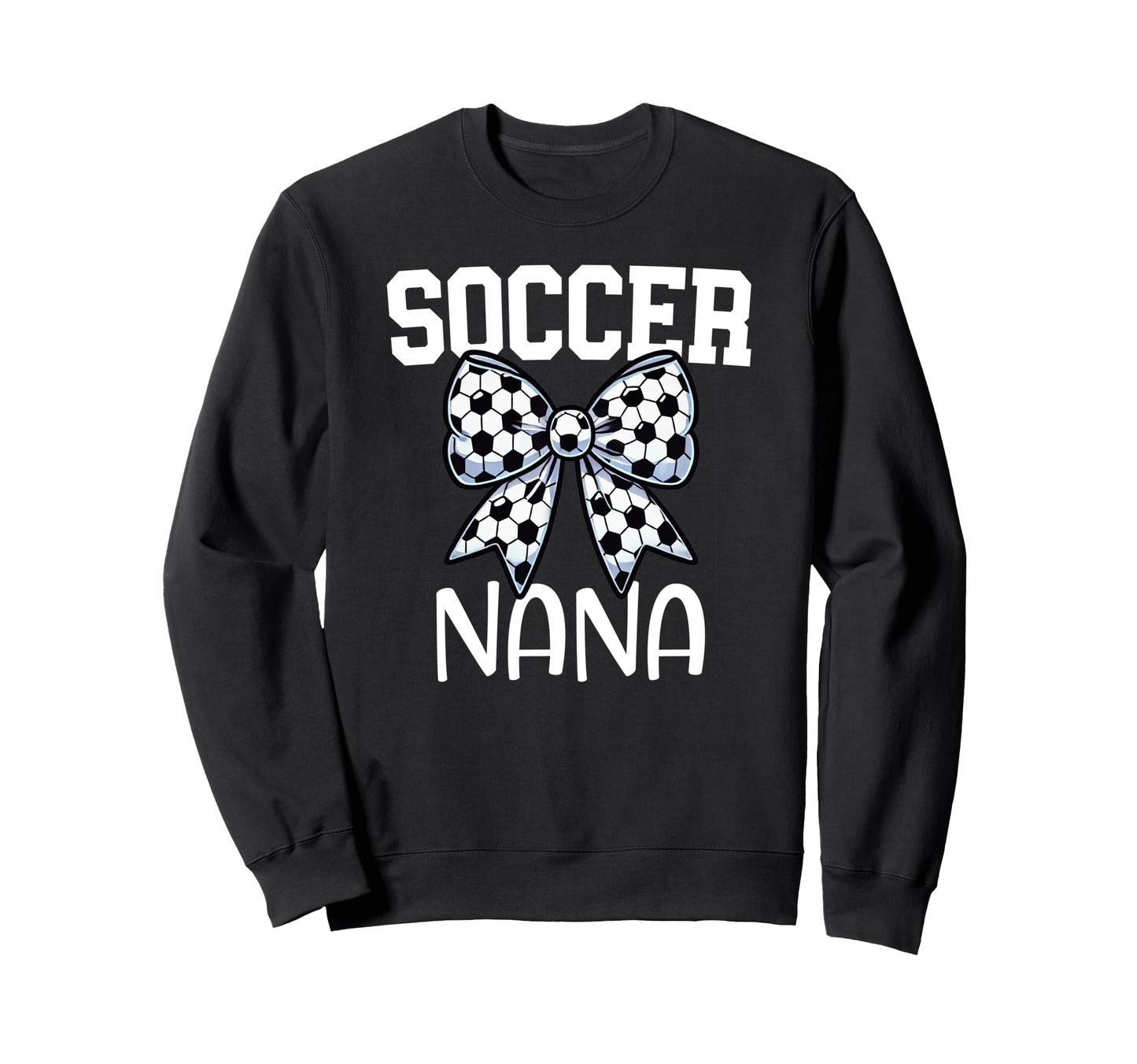 Soccer Nana Coquette Bow Proud Sweatshirt - Unique Graphic Men Women - T-Shirt, Sweatshirt, Hoodie